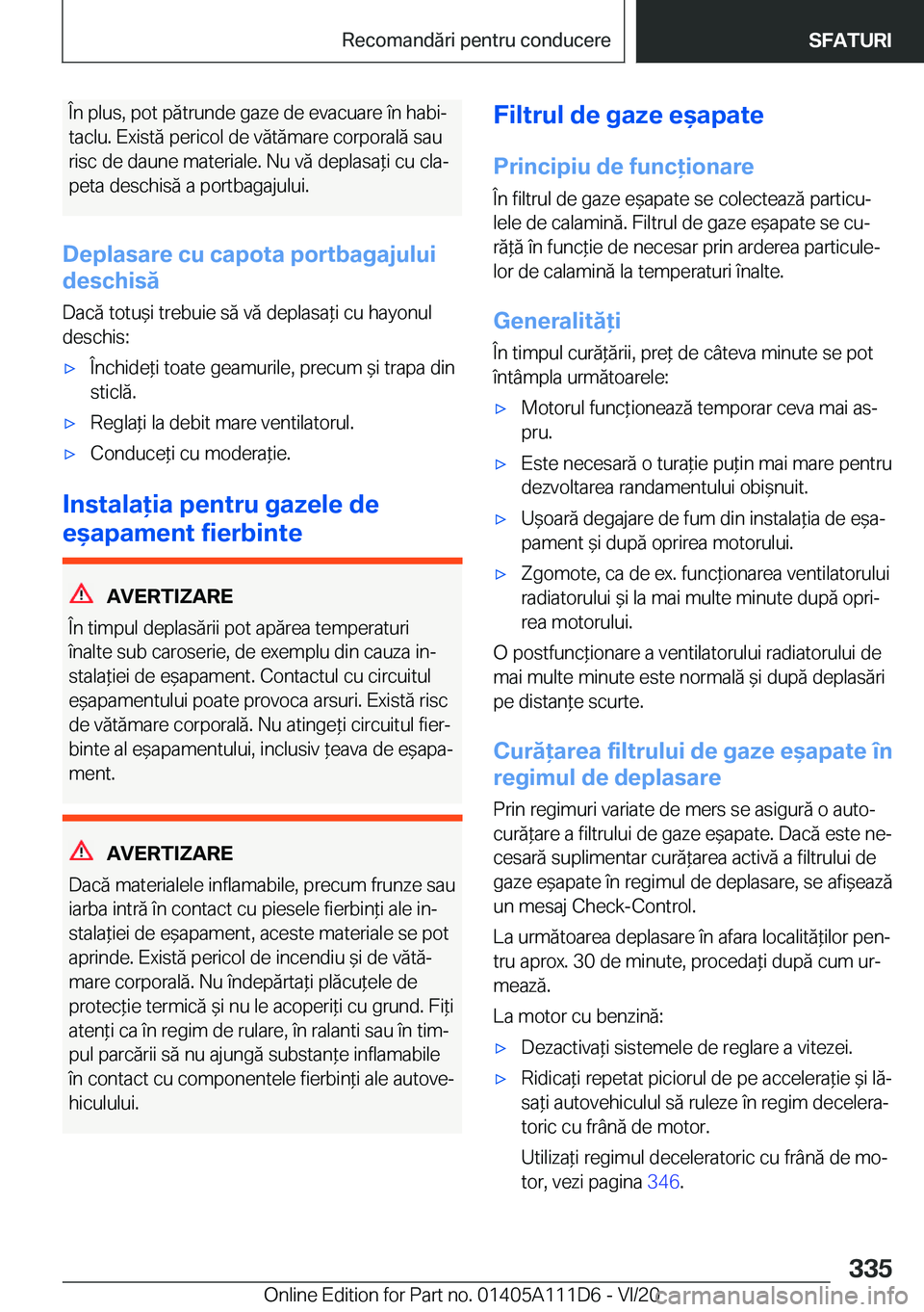 BMW 3 SERIES SEDAN PLUG-IN HYBRID 2021  Ghiduri De Utilizare (in Romanian) �