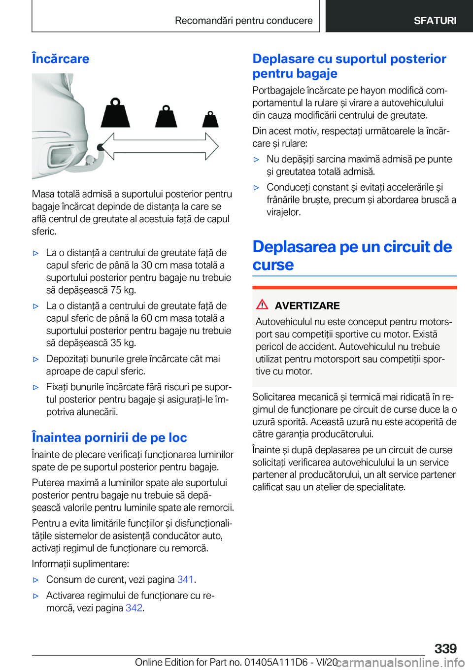 BMW 3 SERIES SEDAN PLUG-IN HYBRID 2021  Ghiduri De Utilizare (in Romanian) �