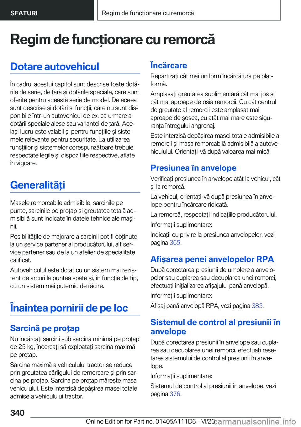 BMW 3 SERIES SEDAN PLUG-IN HYBRID 2021  Ghiduri De Utilizare (in Romanian) �R�e�g�i�m��d�e��f�u�n�c�i�o�n�a�r�e��c�u��r�e�m�o�r�c�