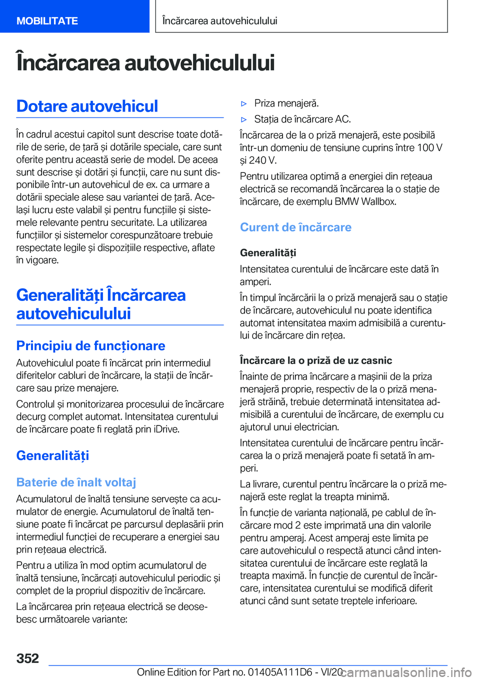 BMW 3 SERIES SEDAN PLUG-IN HYBRID 2021  Ghiduri De Utilizare (in Romanian) �