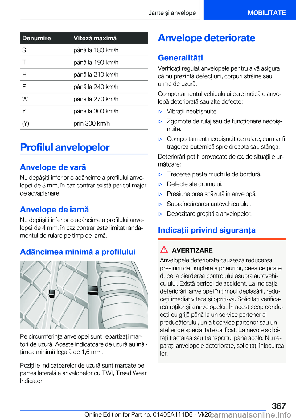 BMW 3 SERIES SEDAN PLUG-IN HYBRID 2021  Ghiduri De Utilizare (in Romanian) �D�e�n�u�m�i�r�e�V�i�t�e�z�