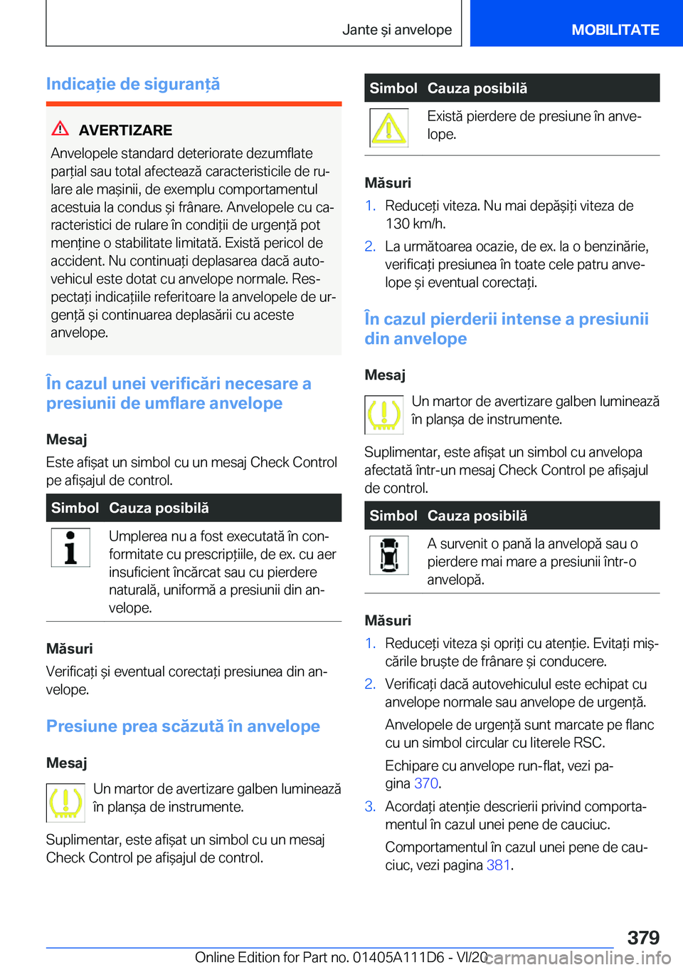 BMW 3 SERIES SEDAN PLUG-IN HYBRID 2021  Ghiduri De Utilizare (in Romanian) �I�n�d�i�c�a�i�e��d�e��s�i�g�u�r�a�n�
