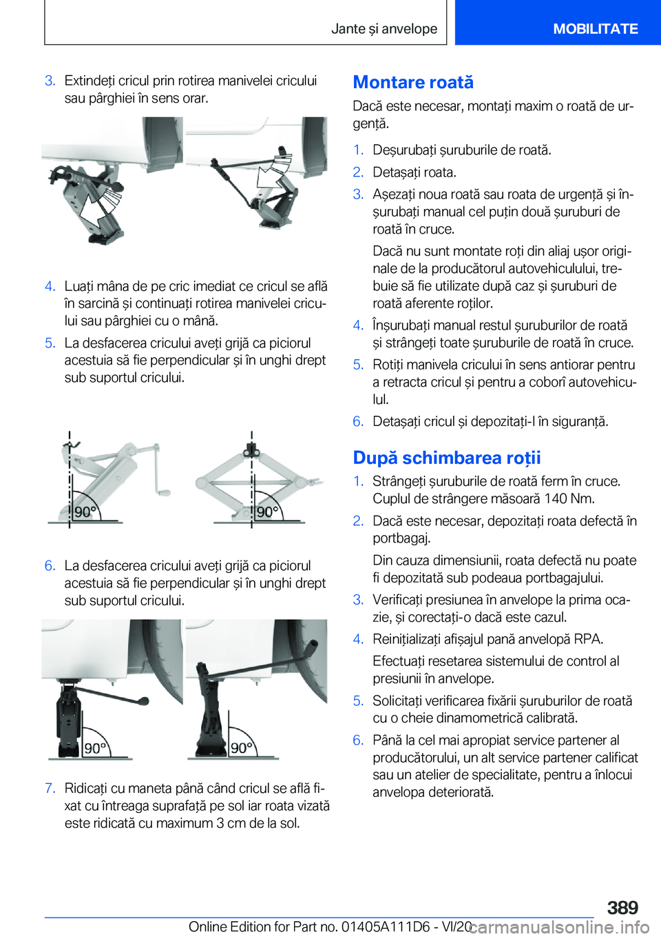 BMW 3 SERIES SEDAN PLUG-IN HYBRID 2021  Ghiduri De Utilizare (in Romanian) �3�.�E�x�t�i�n�d�e*�i��c�r�i�c�u�l��p�r�i�n��r�o�t�i�r�e�a��m�a�n�i�v�e�l�e�i��c�r�i�c�u�l�u�i
�s�a�u��p�