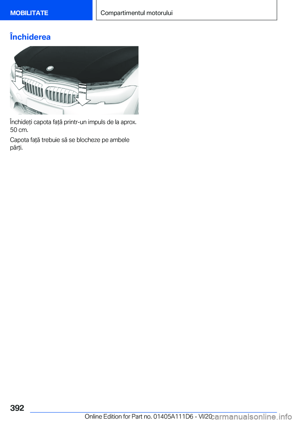 BMW 3 SERIES SEDAN PLUG-IN HYBRID 2021  Ghiduri De Utilizare (in Romanian) �