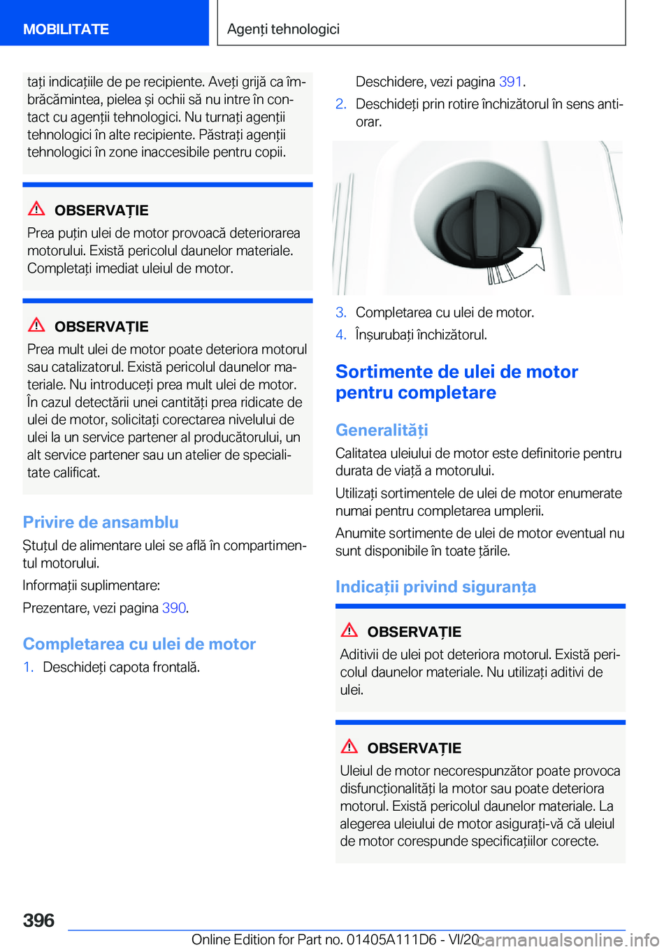 BMW 3 SERIES SEDAN PLUG-IN HYBRID 2021  Ghiduri De Utilizare (in Romanian) �t�a*�i��i�n�d�i�c�a*�i�i�l�e��d�e��p�e��r�e�c�i�p�i�e�n�t�e�.��A�v�e*�i��g�r�i�j�ă��c�a��