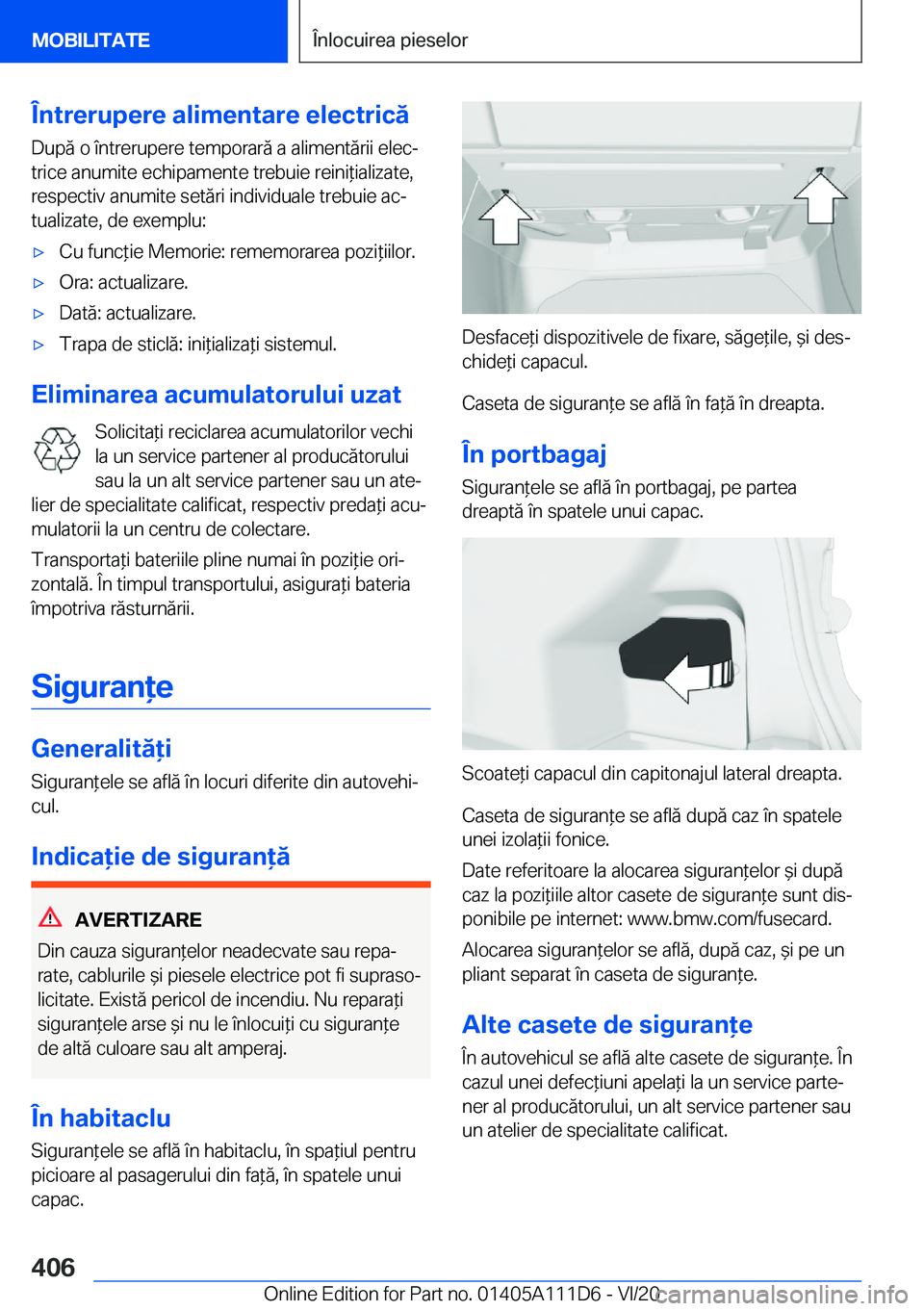 BMW 3 SERIES SEDAN PLUG-IN HYBRID 2021  Ghiduri De Utilizare (in Romanian) �