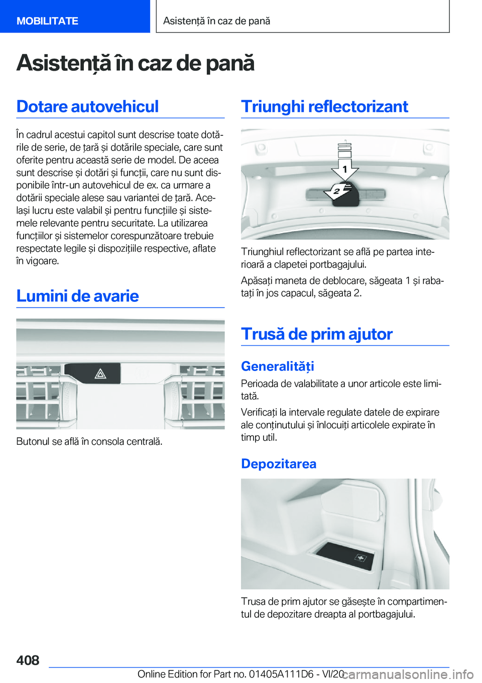 BMW 3 SERIES SEDAN PLUG-IN HYBRID 2021  Ghiduri De Utilizare (in Romanian) �A�s�i�s�t�e�n�