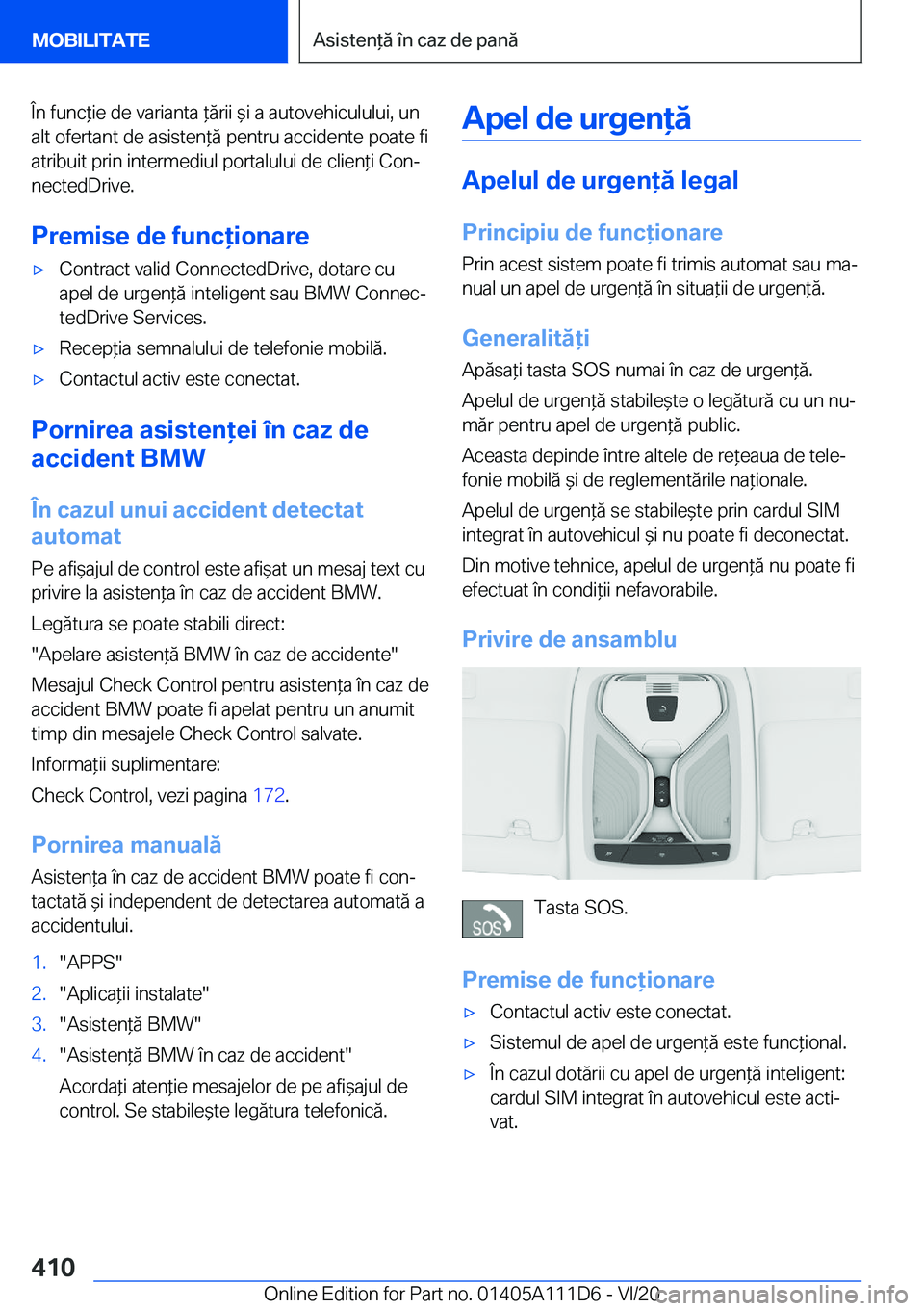 BMW 3 SERIES SEDAN PLUG-IN HYBRID 2021  Ghiduri De Utilizare (in Romanian) �