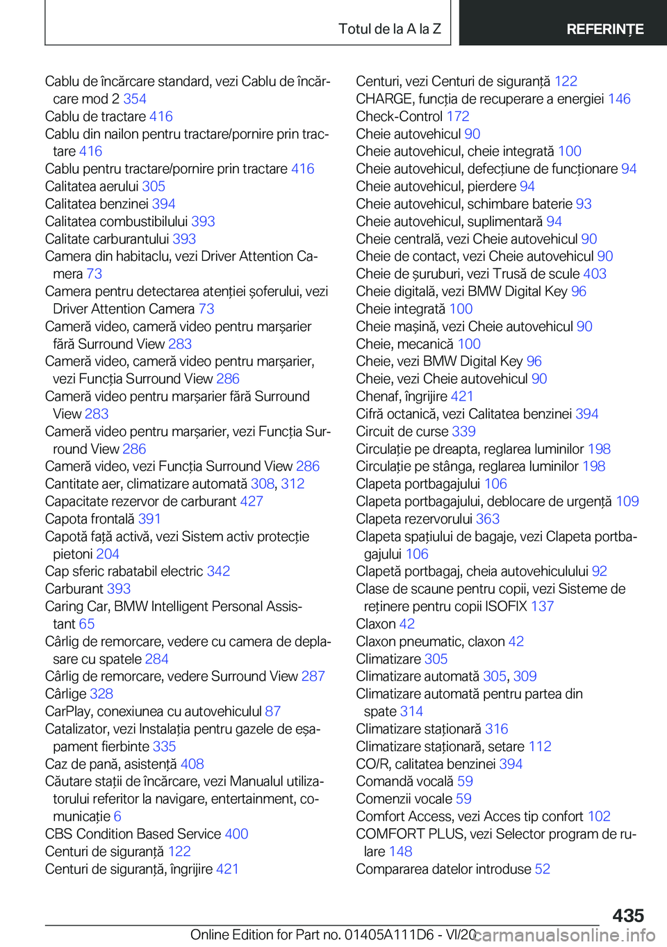 BMW 3 SERIES SEDAN PLUG-IN HYBRID 2021  Ghiduri De Utilizare (in Romanian) �C�a�b�l�u��d�e��