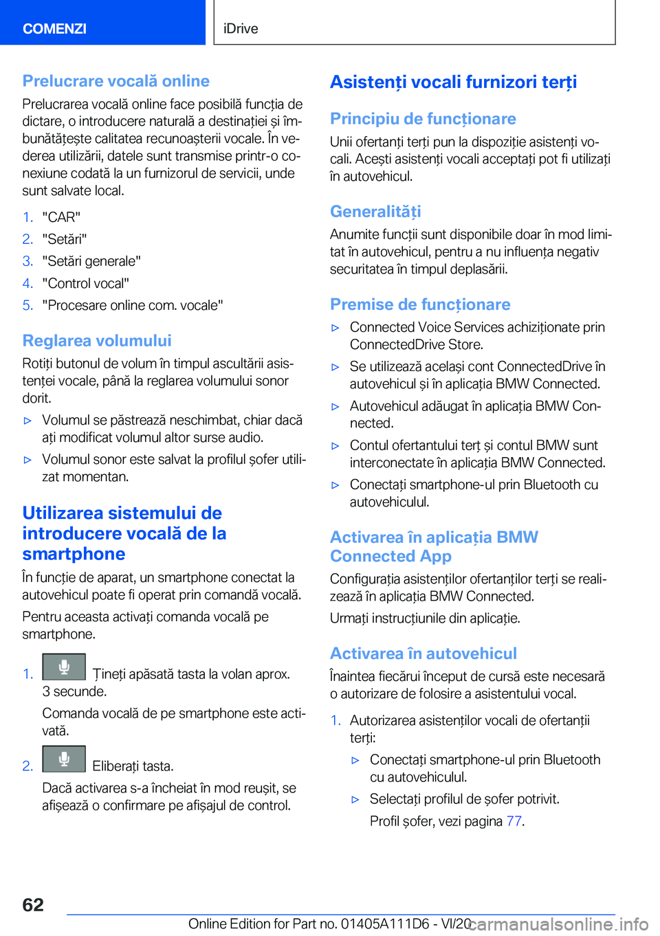 BMW 3 SERIES SEDAN PLUG-IN HYBRID 2021  Ghiduri De Utilizare (in Romanian) �P�r�e�l�u�c�r�a�r�e��v�o�c�a�l�