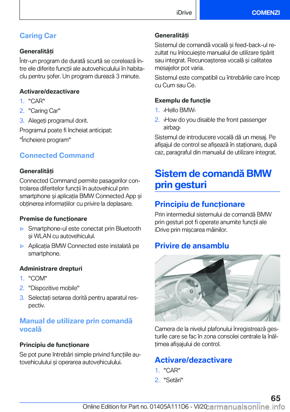 BMW 3 SERIES SEDAN PLUG-IN HYBRID 2021  Ghiduri De Utilizare (in Romanian) �C�a�r�i�n�g��C�a�r
�G�e�n�e�r�a�l�i�t�