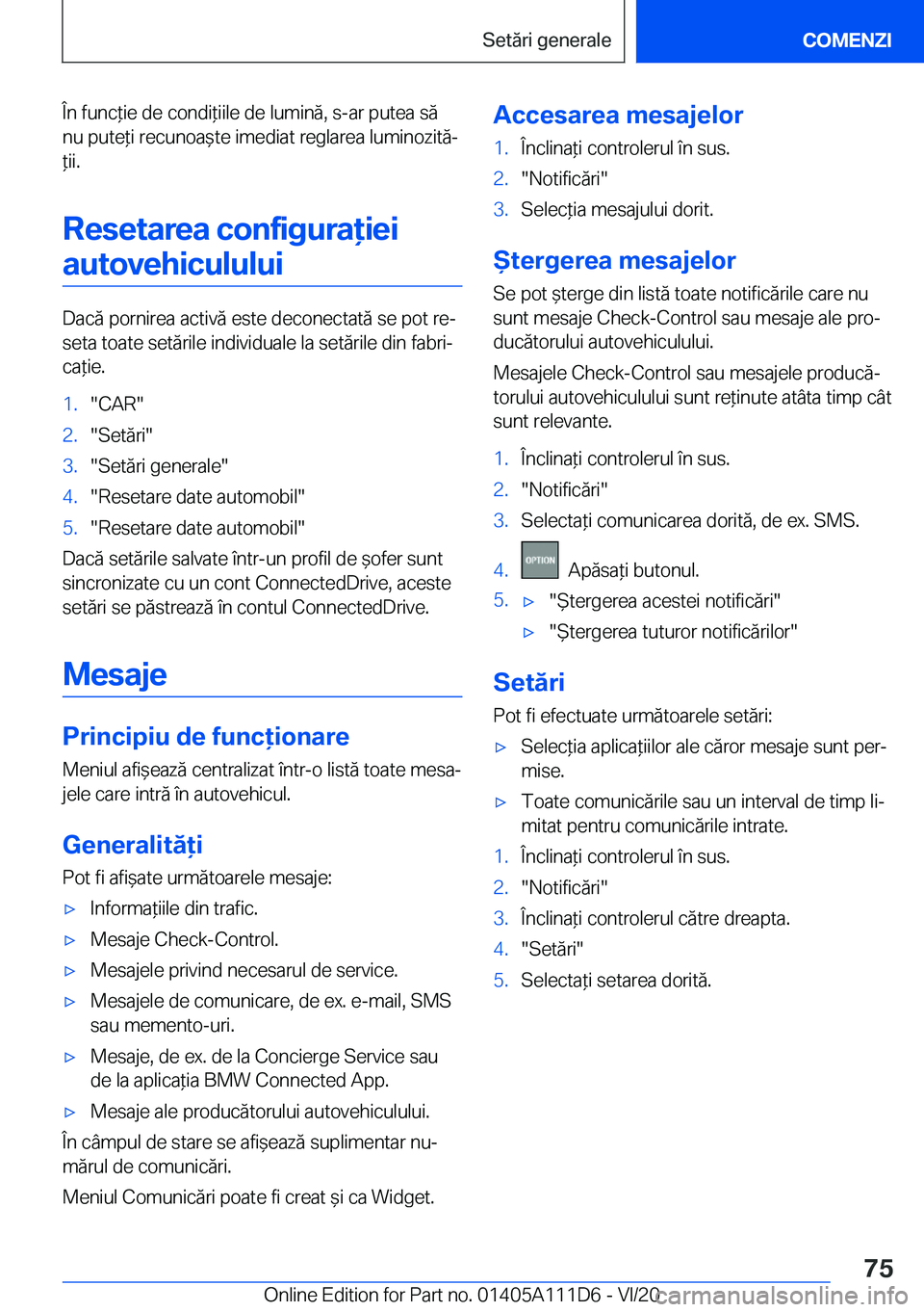 BMW 3 SERIES SEDAN PLUG-IN HYBRID 2021  Ghiduri De Utilizare (in Romanian) �