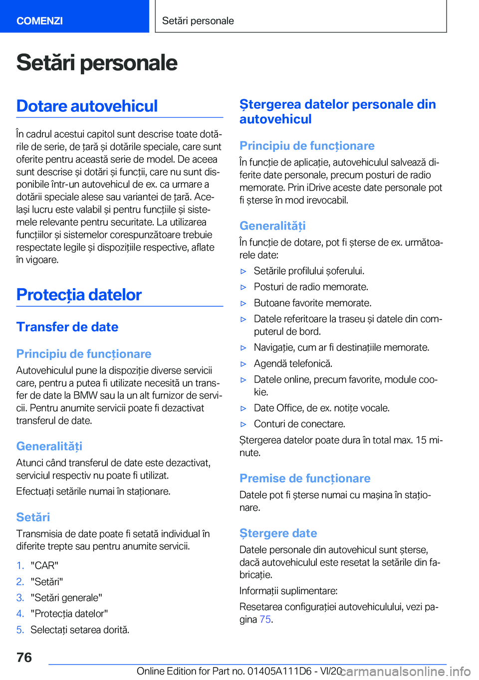 BMW 3 SERIES SEDAN PLUG-IN HYBRID 2021  Ghiduri De Utilizare (in Romanian) �S�e�t�