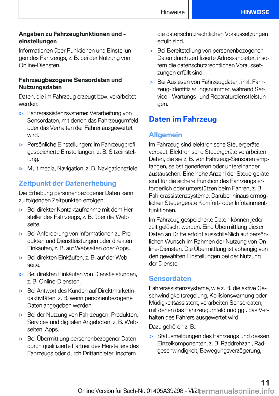 BMW 4 SERIES 2022  Betriebsanleitungen (in German) �A�n�g�a�b�e�n��z�u��F�a�h�r�z�e�u�g�f�u�n�k�t�i�o�n�e�n��u�n�d��-
�e�i�n�s�t�e�l�l�u�n�g�e�n
�I�n�f�o�r�m�a�t�i�o�n�e�n��