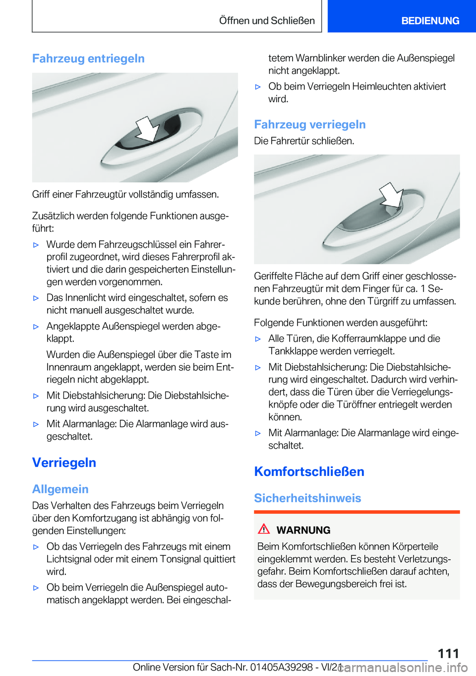 BMW 4 SERIES 2022  Betriebsanleitungen (in German) �F�a�h�r�z�e�u�g��e�n�t�r�i�e�g�e�l�n
�G�r�i�f�f��e�i�n�e�r��F�a�h�r�z�e�u�g�t�