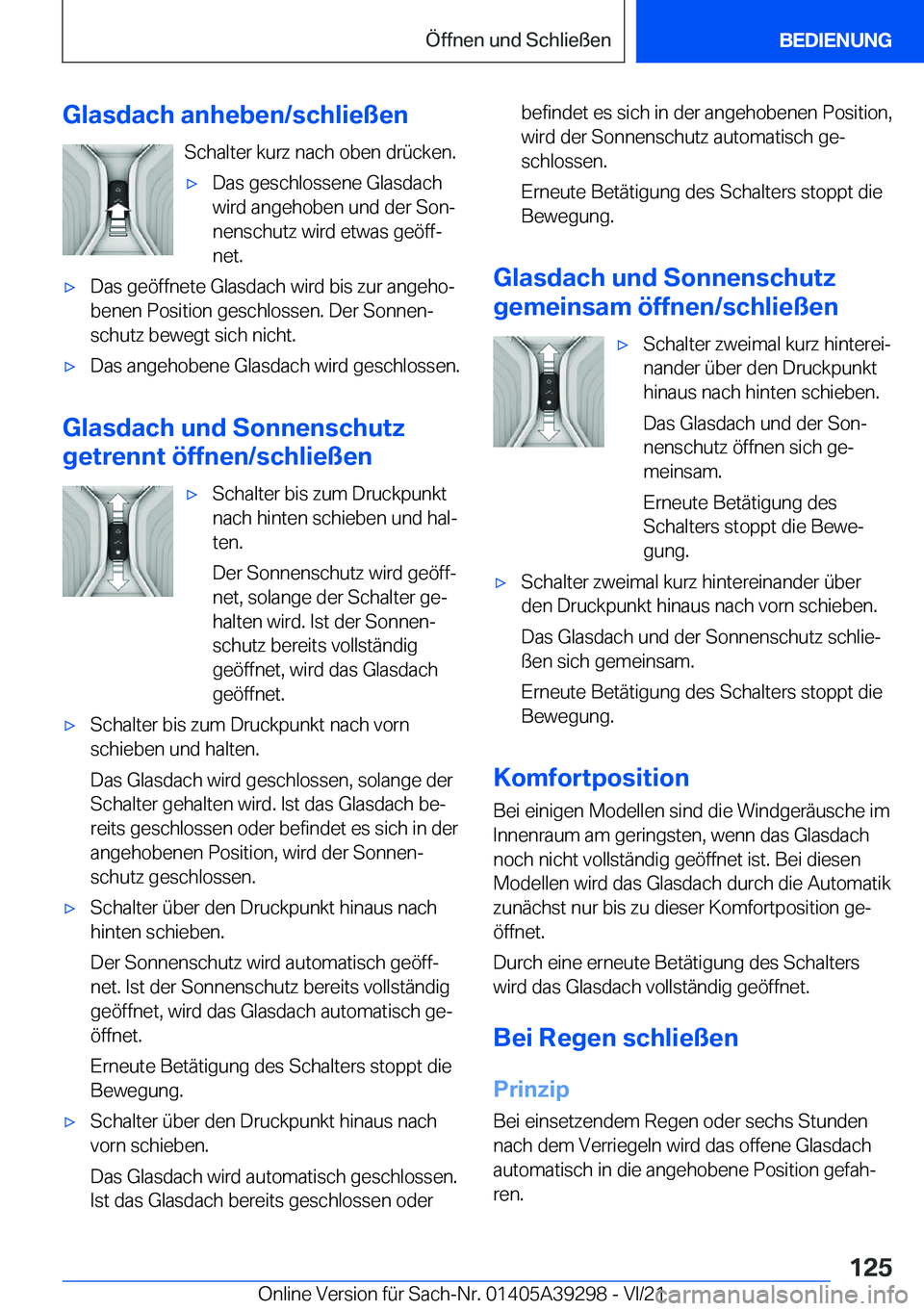 BMW 4 SERIES 2022  Betriebsanleitungen (in German) �G�l�a�s�d�a�c�h��a�n�h�e�b�e�n�/�s�c�h�l�i�e�