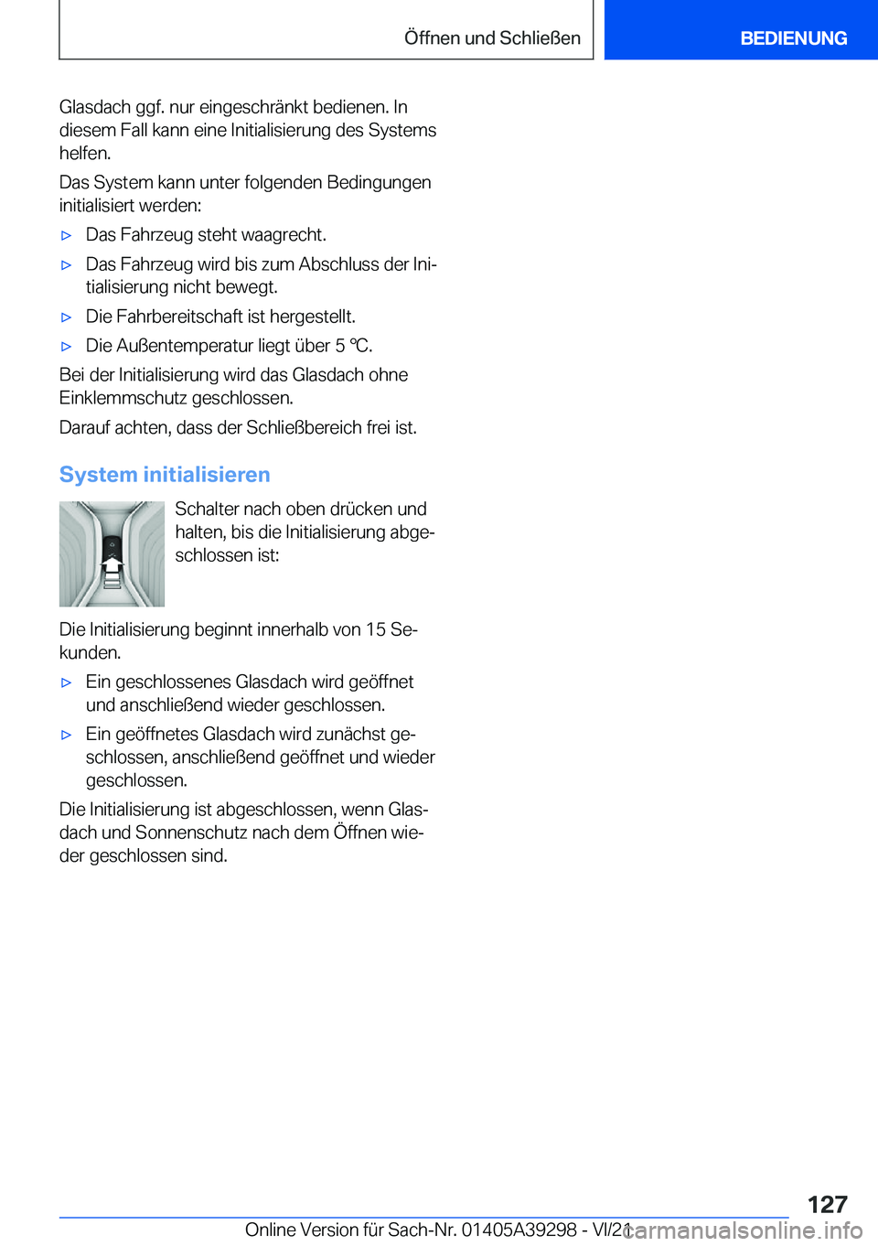 BMW 4 SERIES 2022  Betriebsanleitungen (in German) �G�l�a�s�d�a�c�h��g�g�f�.��n�u�r��e�i�n�g�e�s�c�h�r�