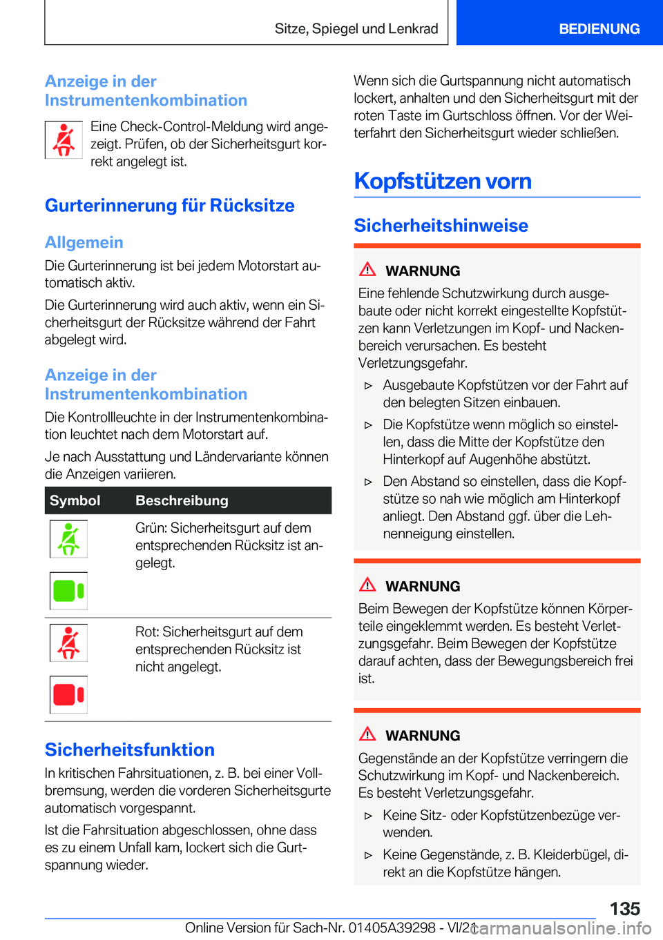 BMW 4 SERIES 2022  Betriebsanleitungen (in German) �A�n�z�e�i�g�e��i�n��d�e�r
�I�n�s�t�r�u�m�e�n�t�e�n�k�o�m�b�i�n�a�t�i�o�n
�E�i�n�e��C�h�e�c�k�-�C�o�n�t�r�o�l�-�M�e�l�d�u�n�g��w�i�r�d��a�n�g�ej
�z�e�i�g�t�.��P�r�