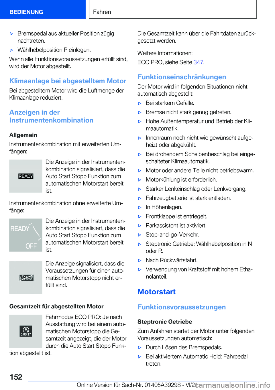 BMW 4 SERIES 2022  Betriebsanleitungen (in German) x�B�r�e�m�s�p�e�d�a�l��a�u�s��a�k�t�u�e�l�l�e�r��P�o�s�i�t�i�o�n��z�