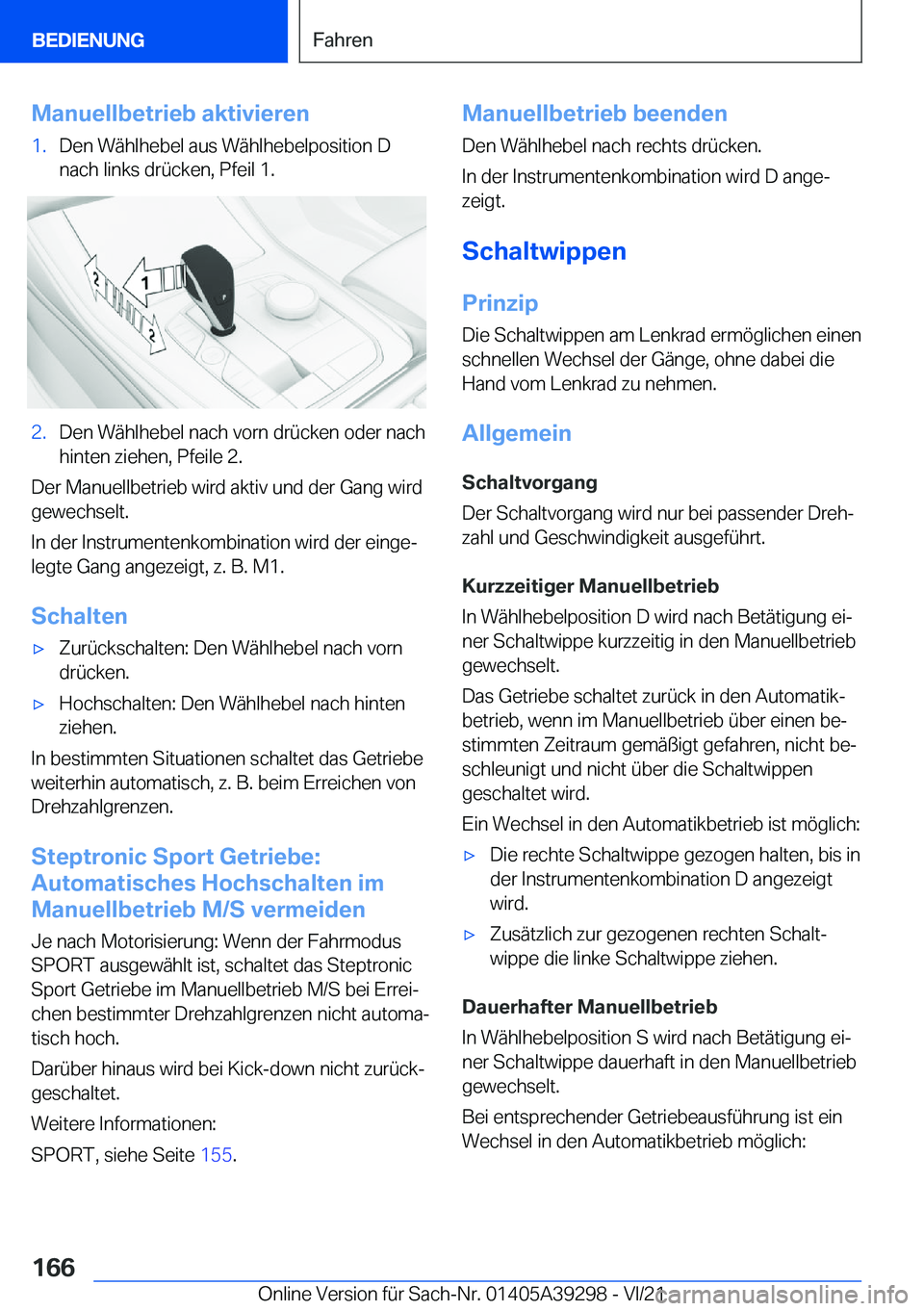 BMW 4 SERIES 2022  Betriebsanleitungen (in German) �M�a�n�u�e�l�l�b�e�t�r�i�e�b��a�k�t�i�v�i�e�r�e�n�1�.�D�e�n��W�