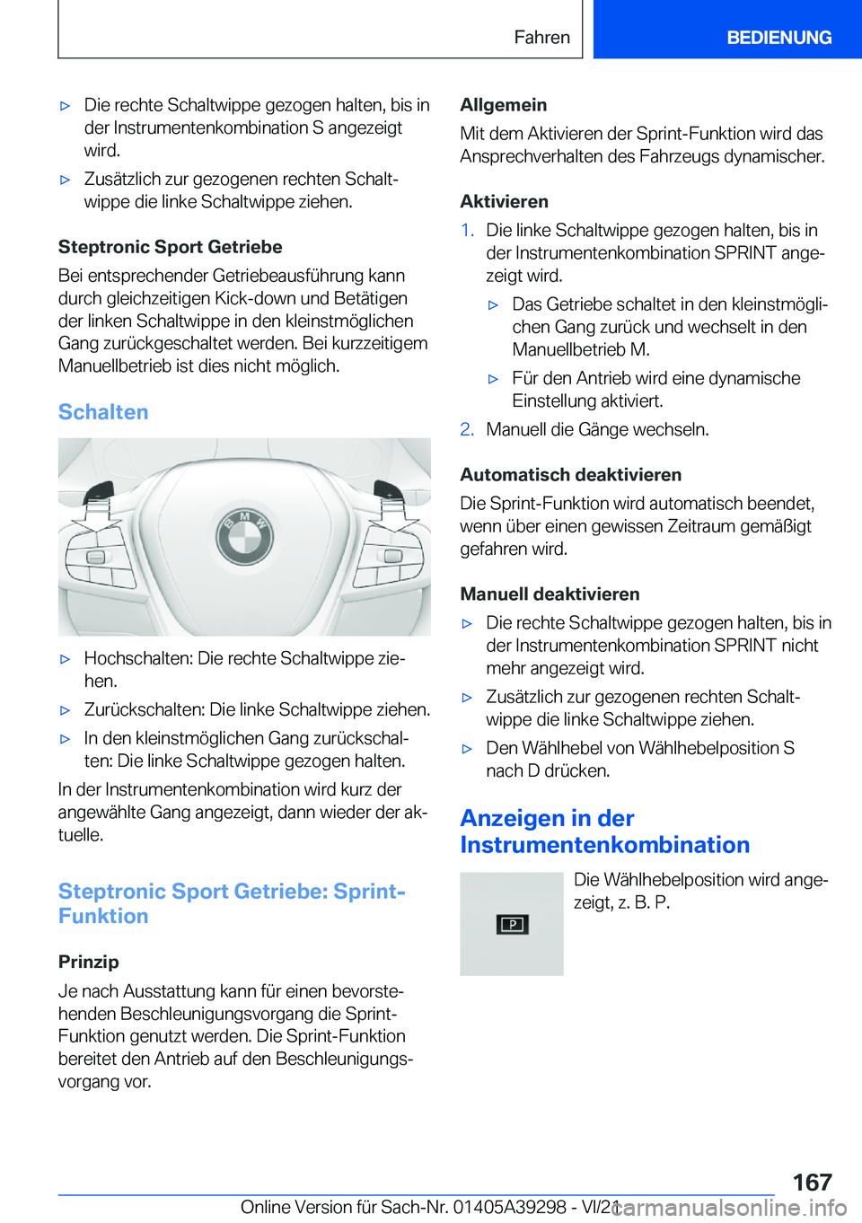 BMW 4 SERIES 2022  Betriebsanleitungen (in German) x�D�i�e��r�e�c�h�t�e��S�c�h�a�l�t�w�i�p�p�e��g�e�z�o�g�e�n��h�a�l�t�e�n�,��b�i�s��i�n
�d�e�r��I�n�s�t�r�u�m�e�n�t�e�n�k�o�m�b�i�n�a�t�i�o�n��S��a�n�g�e�z�e�i�g�t
�w�i�r�d�.x�Z�u�s�