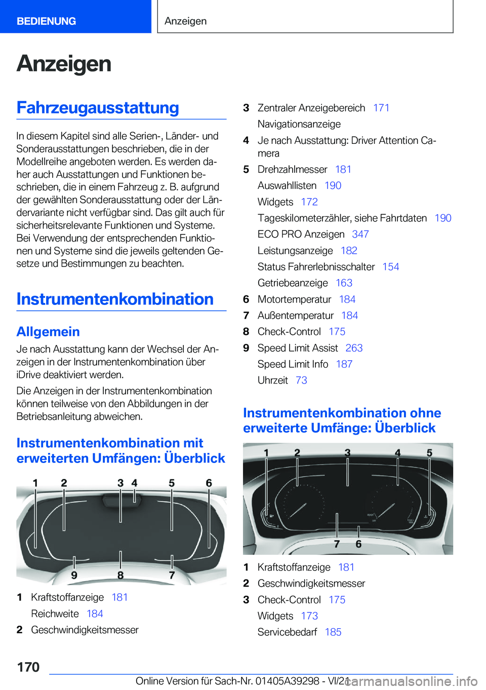 BMW 4 SERIES 2022  Betriebsanleitungen (in German) �A�n�z�e�i�g�e�n�F�a�h�r�z�e�u�g�a�u�s�s�t�a�t�t�u�n�g
�I�n��d�i�e�s�e�m��K�a�p�i�t�e�l��s�i�n�d��a�l�l�e��S�e�r�i�e�n�-�,��L�