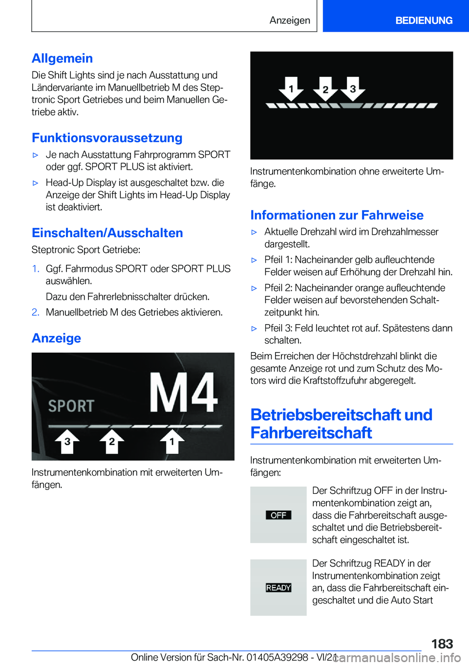BMW 4 SERIES 2022  Betriebsanleitungen (in German) �A�l�l�g�e�m�e�i�n
�D�i�e��S�h�i�f�t��L�i�g�h�t�s��s�i�n�d��j�e��n�a�c�h��A�u�s�s�t�a�t�t�u�n�g��u�n�d �L�