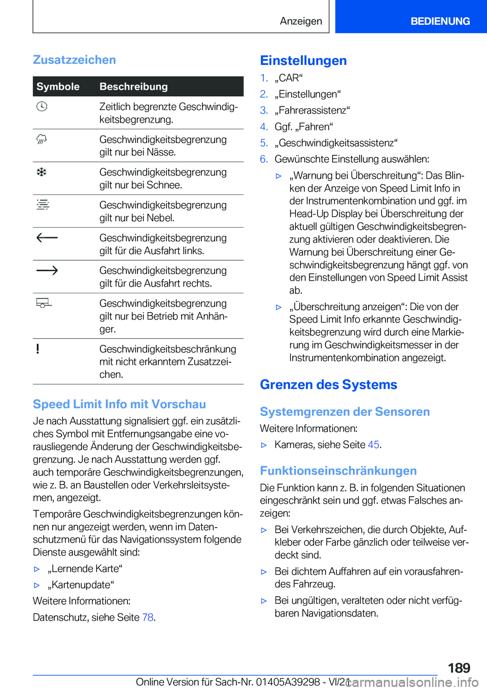 BMW 4 SERIES 2022  Betriebsanleitungen (in German) �Z�u�s�a�t�z�z�e�i�c�h�e�n�S�y�m�b�o�l�e�B�e�s�c�h�r�e�i�b�u�n�g��Z�e�i�t�l�i�c�h��b�e�g�r�e�n�z�t�e��G�e�s�c�h�w�i�n�d�i�gj
�k�e�i�t�s�b�e�g�r�e�n�z�u�n�g�.��G�e�s�c�h�w�i�n�d�i�g�k�e�i�t�s�b�e�