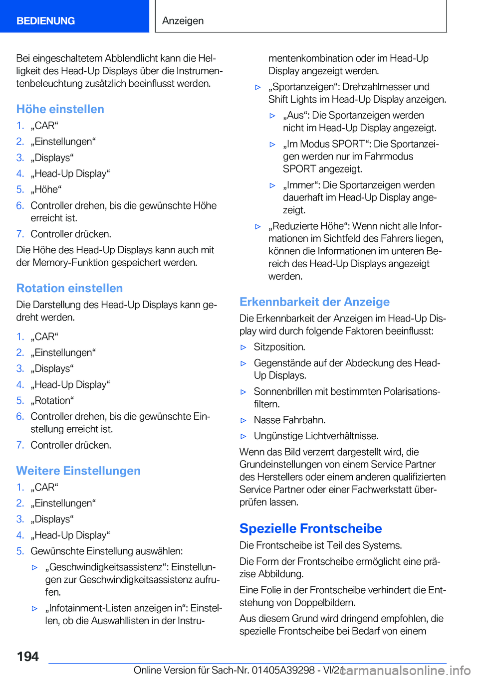 BMW 4 SERIES 2022  Betriebsanleitungen (in German) �B�e�i��e�i�n�g�e�s�c�h�a�l�t�e�t�e�m��A�b�b�l�e�n�d�l�i�c�h�t��k�a�n�n��d�i�e��H�e�lj
�l�i�g�k�e�i�t��d�e�s��H�e�a�d�-�U�p��D�i�s�p�l�a�y�s��