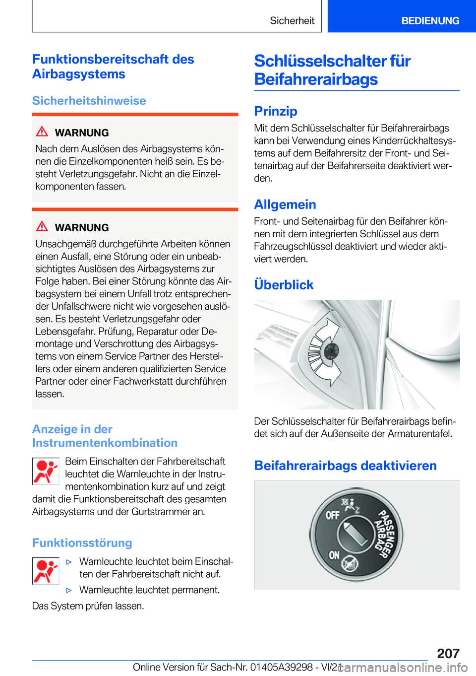 BMW 4 SERIES 2022  Betriebsanleitungen (in German) �F�u�n�k�t�i�o�n�s�b�e�r�e�i�t�s�c�h�a�f�t��d�e�s
�A�i�r�b�a�g�s�y�s�t�e�m�s
�S�i�c�h�e�r�h�e�i�t�s�h�i�n�w�e�i�s�e
�W�A�R�N�U�N�G
�N�a�c�h��d�e�m��A�u�s�l�