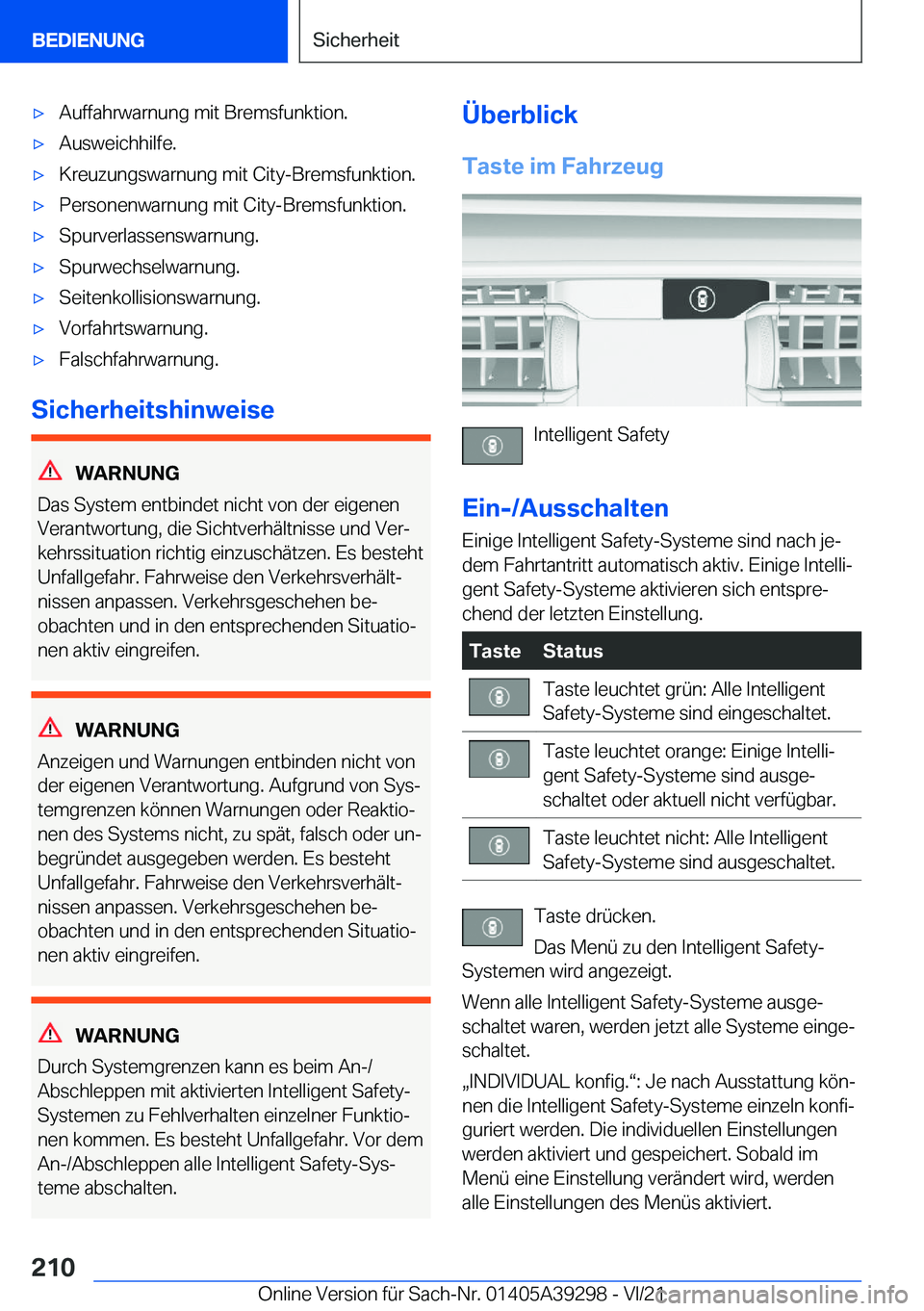 BMW 4 SERIES 2022  Betriebsanleitungen (in German) x�A�u�f�f�a�h�r�w�a�r�n�u�n�g��m�i�t��B�r�e�m�s�f�u�n�k�t�i�o�n�.x�A�u�s�w�e�i�c�h�h�i�l�f�e�.x�K�r�e�u�z�u�n�g�s�w�a�r�n�u�n�g��m�i�t��C�i�t�y�-�B�r�e�m�s�f�u�n�k�t�i�o�n�.x�P�e�r�s�o�n�e�n�w