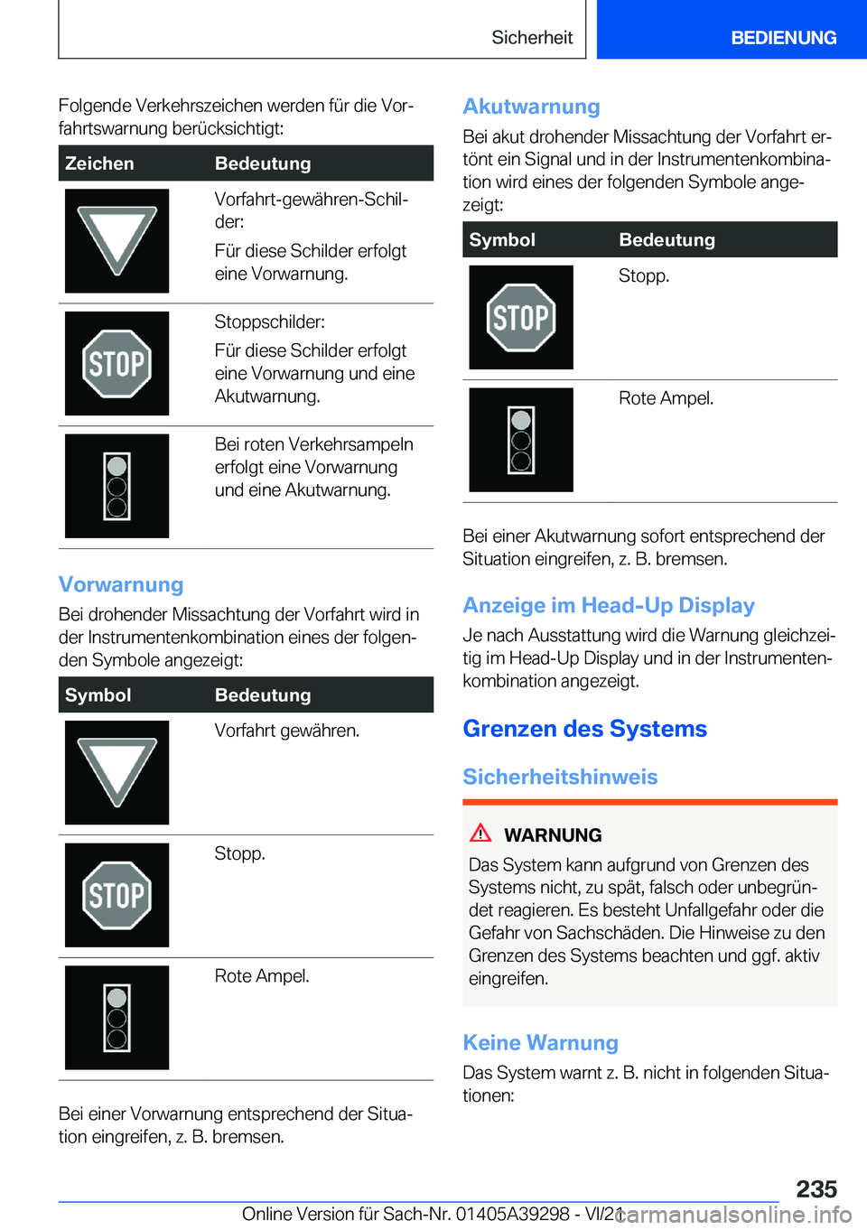 BMW 4 SERIES 2022  Betriebsanleitungen (in German) �F�o�l�g�e�n�d�e��V�e�r�k�e�h�r�s�z�e�i�c�h�e�n��w�e�r�d�e�n��f�