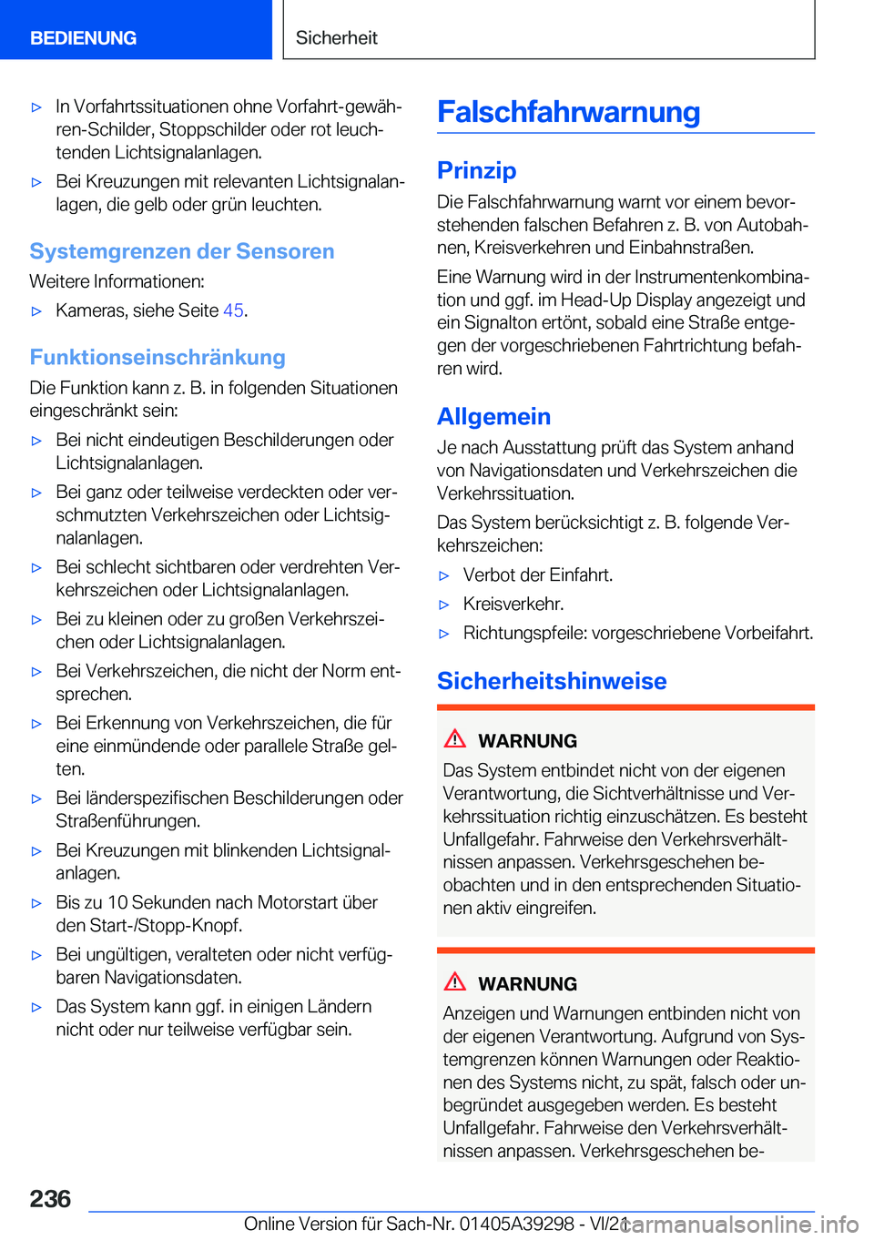 BMW 4 SERIES 2022  Betriebsanleitungen (in German) x�I�n��V�o�r�f�a�h�r�t�s�s�i�t�u�a�t�i�o�n�e�n��o�h�n�e��V�o�r�f�a�h�r�t�-�g�e�w�