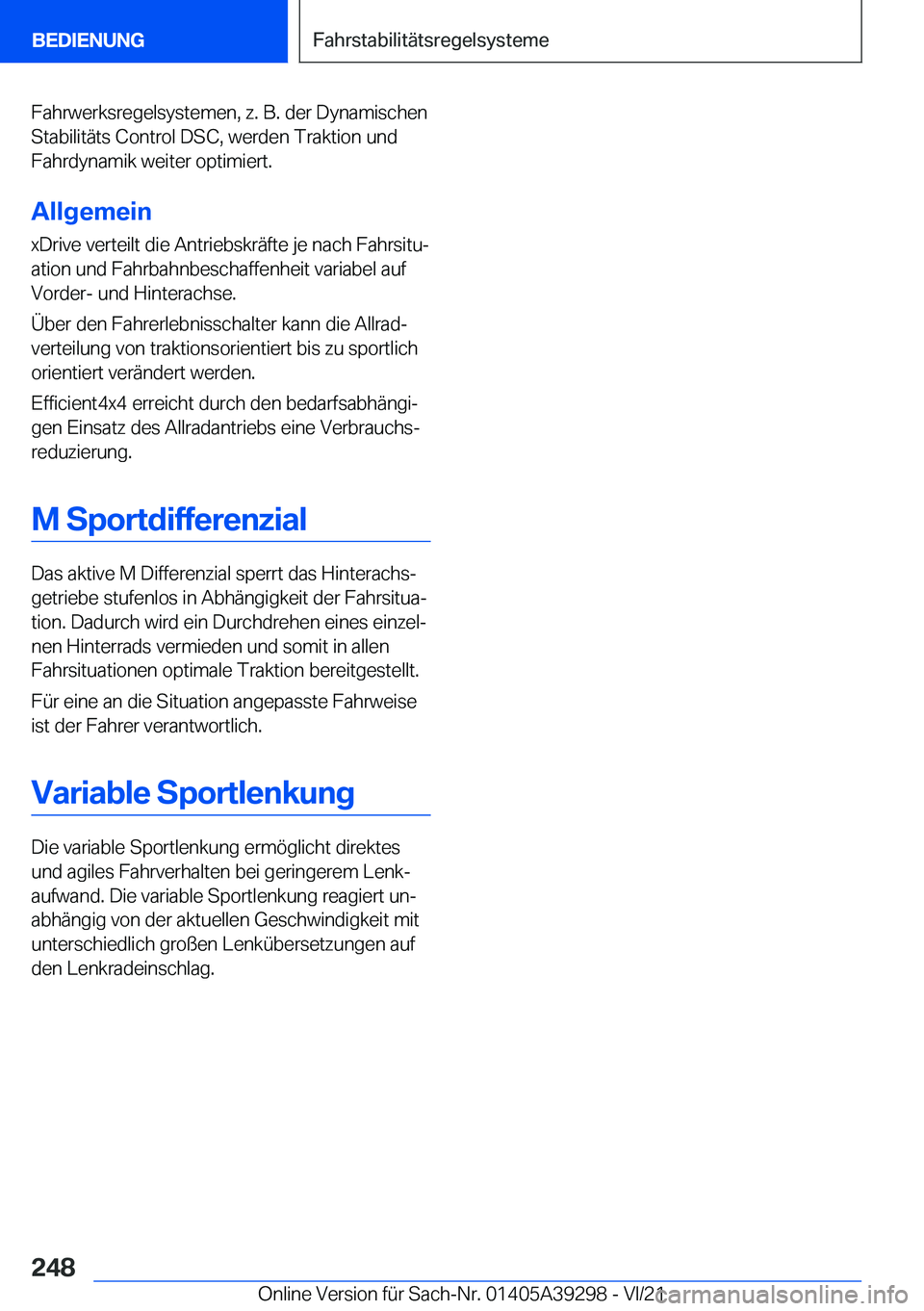 BMW 4 SERIES 2022  Betriebsanleitungen (in German) �F�a�h�r�w�e�r�k�s�r�e�g�e�l�s�y�s�t�e�m�e�n�,��z�.��B�.��d�e�r��D�y�n�a�m�i�s�c�h�e�n�S�t�a�b�i�l�i�t�