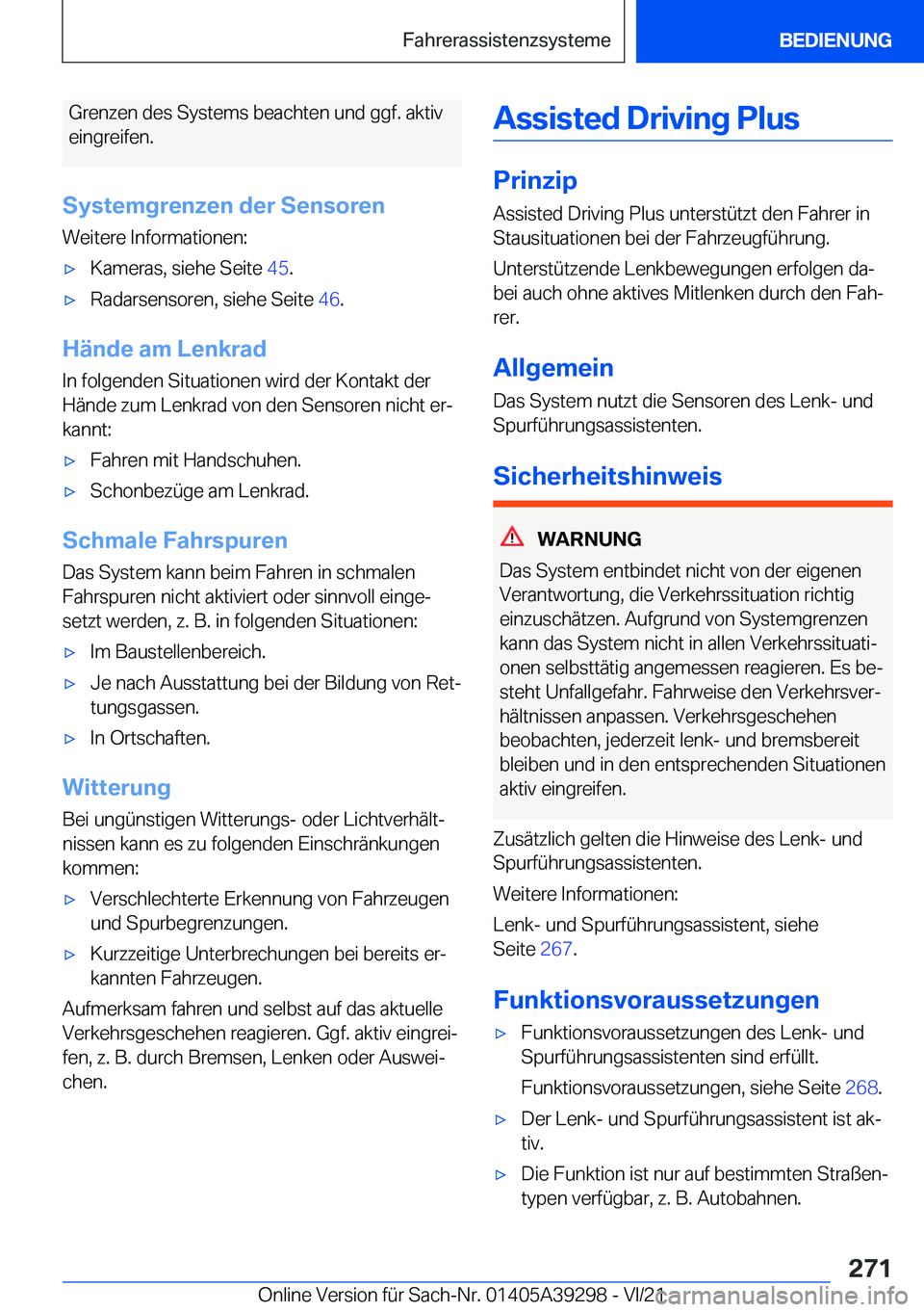BMW 4 SERIES 2022  Betriebsanleitungen (in German) �G�r�e�n�z�e�n��d�e�s��S�y�s�t�e�m�s��b�e�a�c�h�t�e�n��u�n�d��g�g�f�.��a�k�t�i�v�e�i�n�g�r�e�i�f�e�n�.
�S�y�s�t�e�m�g�r�e�n�z�e�n��d�e�r��S�e�n�s�o�r�e�n �W�e�i�t�e�r�e��I�n�f�o�r�m�a�t�i�o�n