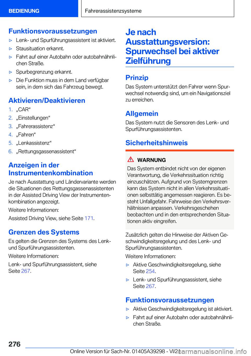 BMW 4 SERIES 2022  Betriebsanleitungen (in German) �F�u�n�k�t�i�o�n�s�v�o�r�a�u�s�s�e�t�z�u�n�g�e�nx�L�e�n�k�-��u�n�d��S�p�u�r�f�