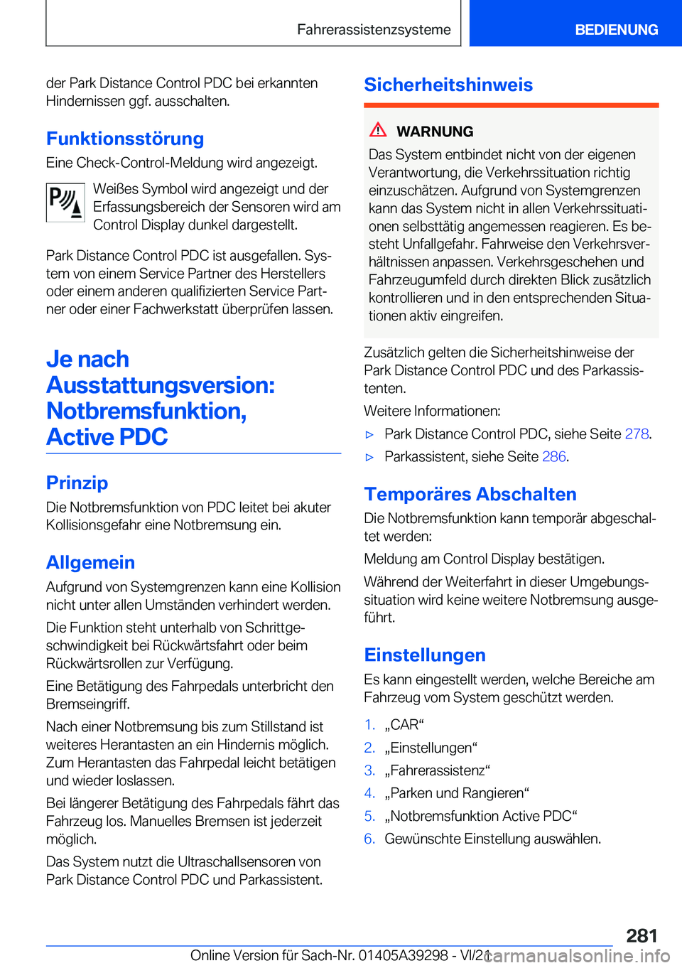 BMW 4 SERIES 2022  Betriebsanleitungen (in German) �d�e�r��P�a�r�k��D�i�s�t�a�n�c�e��C�o�n�t�r�o�l��P�D�C��b�e�i��e�r�k�a�n�n�t�e�n
�H�i�n�d�e�r�n�i�s�s�e�n��g�g�f�.��a�u�s�s�c�h�a�l�t�e�n�.
�F�u�n�k�t�i�o�n�s�s�t�