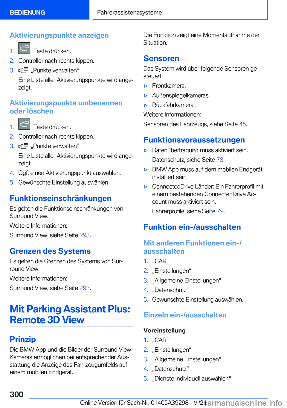 BMW 4 SERIES 2022  Betriebsanleitungen (in German) �A�k�t�i�v�i�e�r�u�n�g�s�p�u�n�k�t�e��a�n�z�e�i�g�e�n�1�.���T�a�s�t�e��d�r�