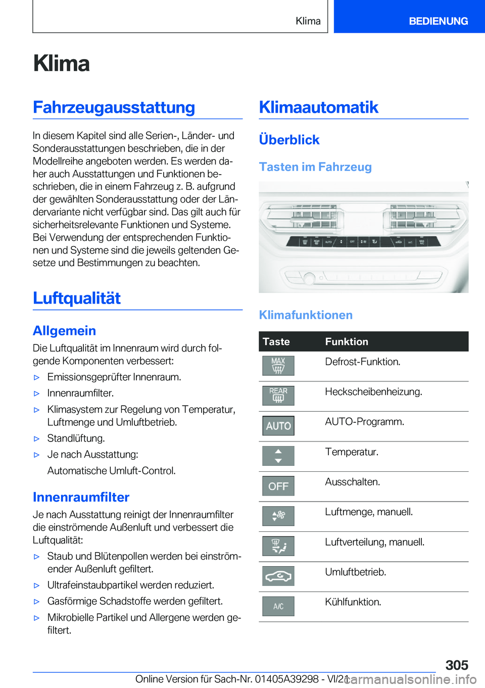 BMW 4 SERIES 2022  Betriebsanleitungen (in German) �K�l�i�m�a�F�a�h�r�z�e�u�g�a�u�s�s�t�a�t�t�u�n�g
�I�n��d�i�e�s�e�m��K�a�p�i�t�e�l��s�i�n�d��a�l�l�e��S�e�r�i�e�n�-�,��L�