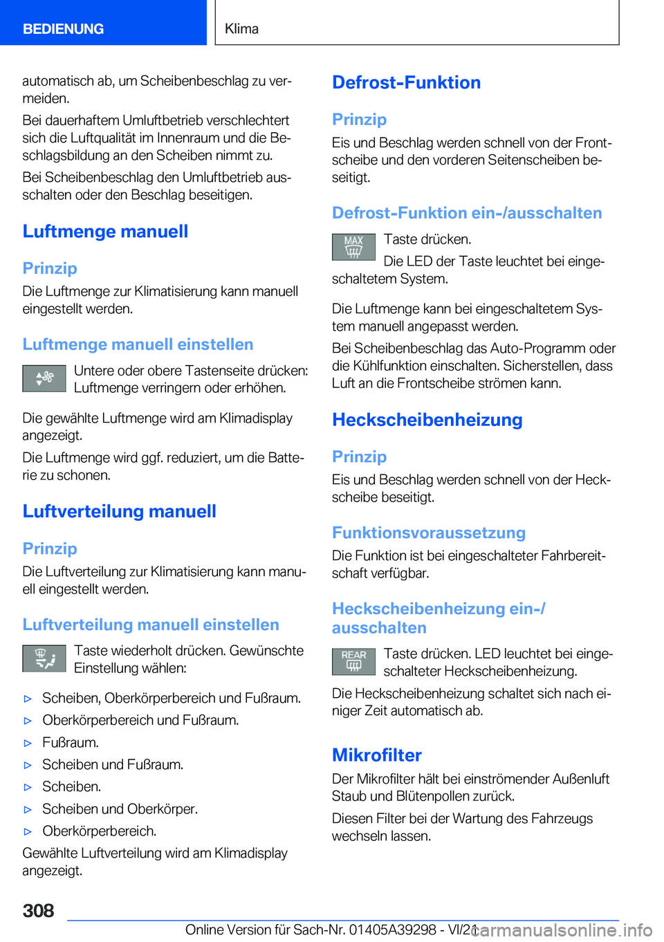 BMW 4 SERIES 2022  Betriebsanleitungen (in German) �a�u�t�o�m�a�t�i�s�c�h��a�b�,��u�m��S�c�h�e�i�b�e�n�b�e�s�c�h�l�a�g��z�u��v�e�rj�m�e�i�d�e�n�.
�B�e�i��d�a�u�e�r�h�a�f�t�e�m��U�m�l�u�f�t�b�e�t�r�i�e�b��v�e�r�s�c�h�l�e�c�h�t�e�r�t
�s�i�c�h�