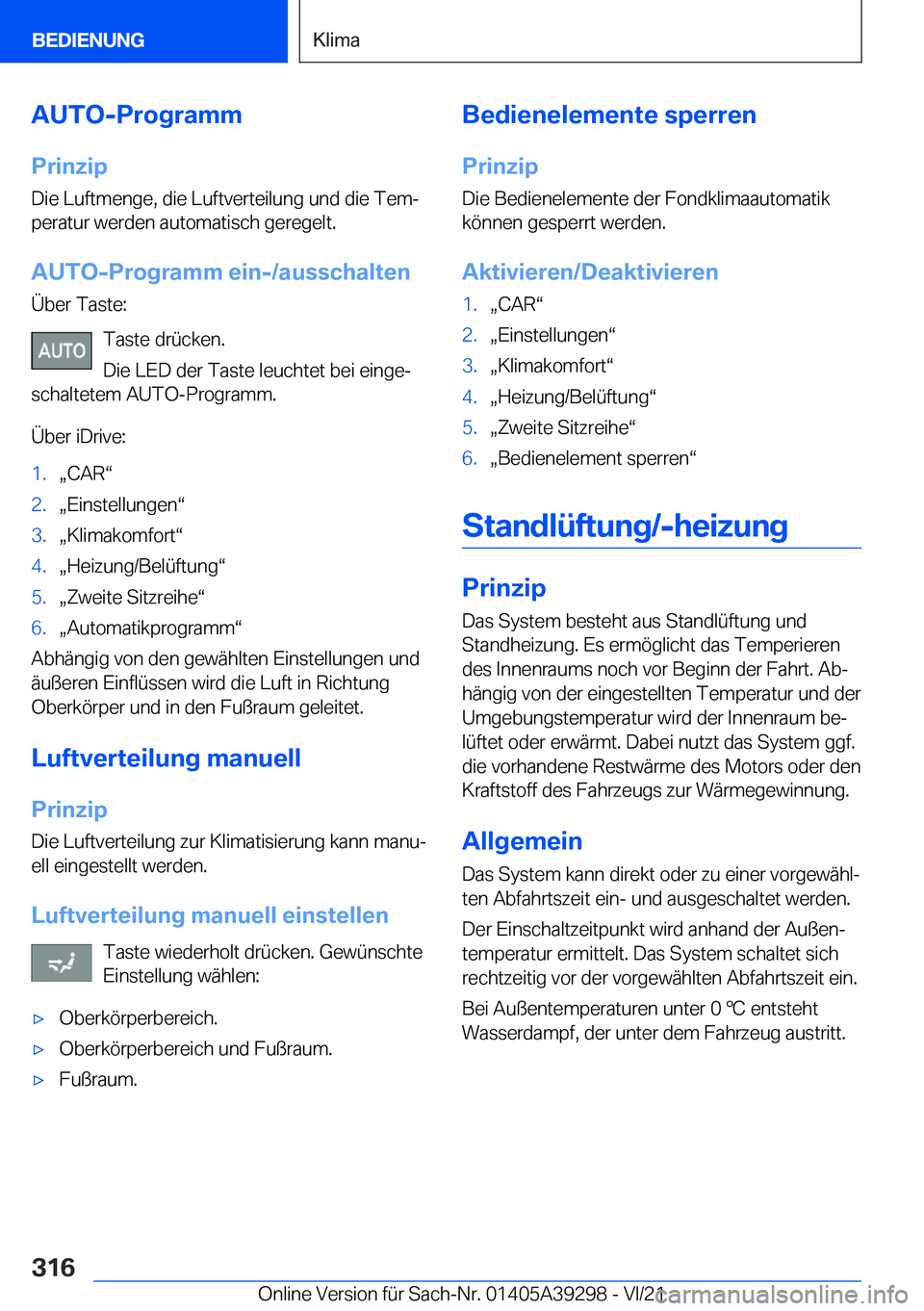 BMW 4 SERIES 2022  Betriebsanleitungen (in German) �A�U�T�O�-�P�r�o�g�r�a�m�m�P�r�i�n�z�i�p
�D�i�e��L�u�f�t�m�e�n�g�e�,��d�i�e��L�u�f�t�v�e�r�t�e�i�l�u�n�g��u�n�d��d�i�e��T�e�mj �p�e�r�a�t�u�r��w�e�r�d�e�n��a�u�t�o�m�a�t�i�s�c�h��g�e�r�e�g�e