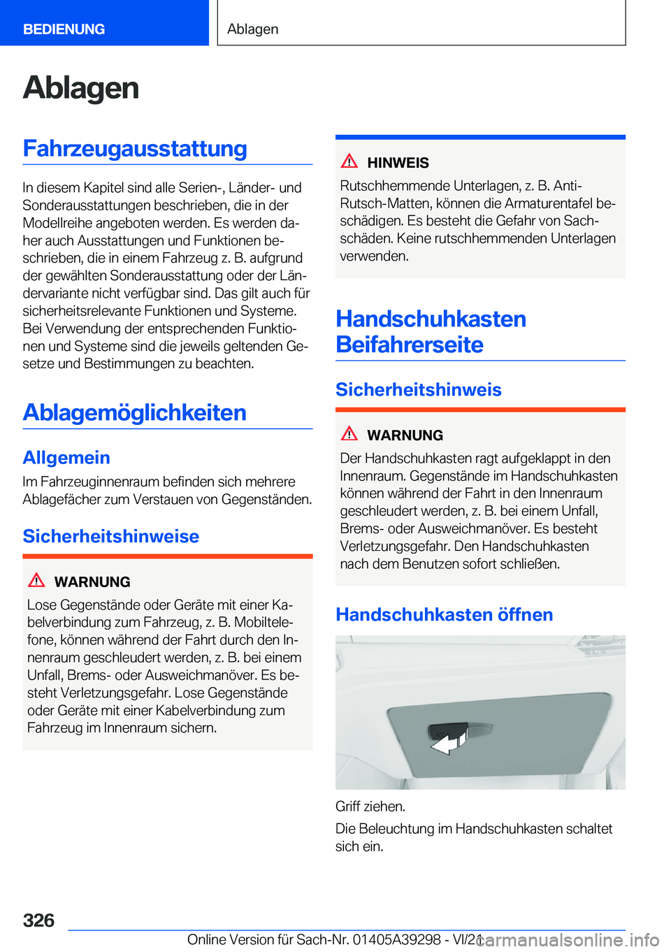 BMW 4 SERIES 2022  Betriebsanleitungen (in German) �A�b�l�a�g�e�n�F�a�h�r�z�e�u�g�a�u�s�s�t�a�t�t�u�n�g
�I�n��d�i�e�s�e�m��K�a�p�i�t�e�l��s�i�n�d��a�l�l�e��S�e�r�i�e�n�-�,��L�
