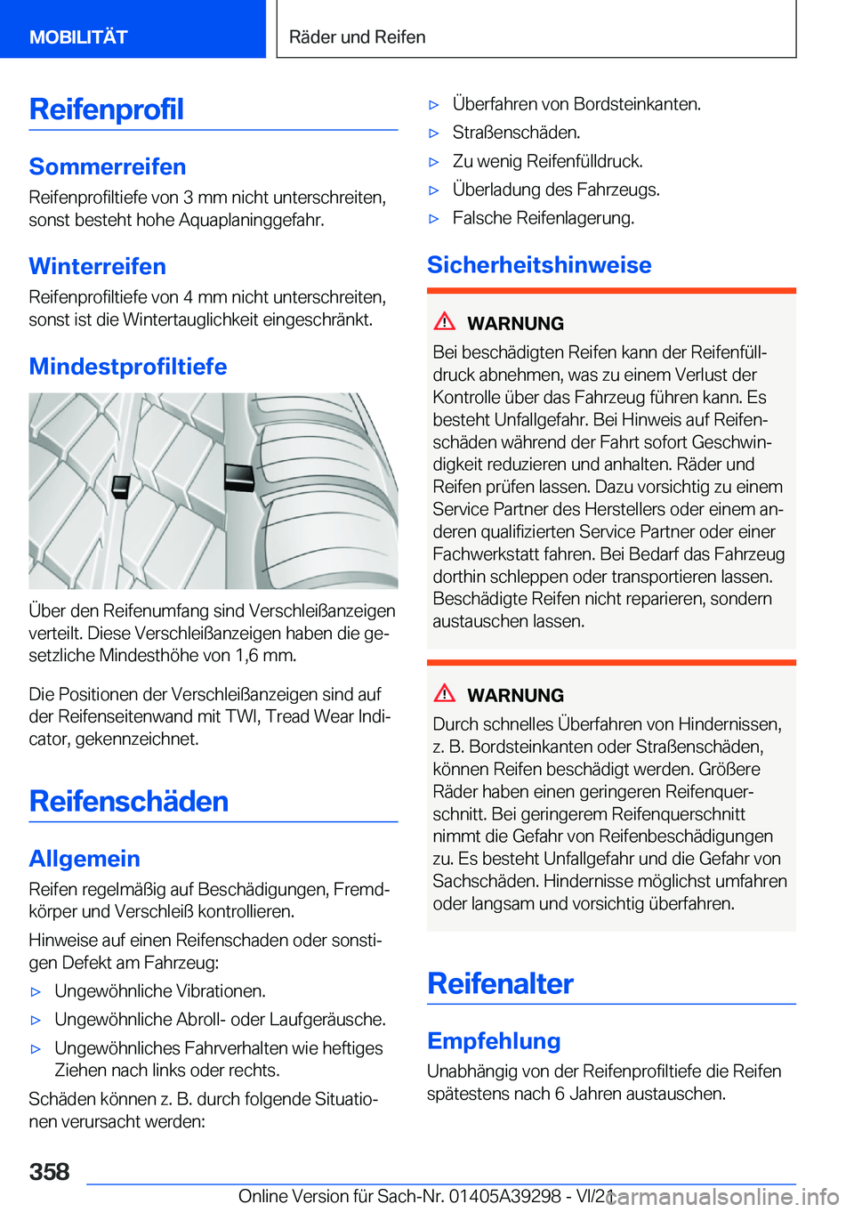 BMW 4 SERIES 2022  Betriebsanleitungen (in German) �R�e�i�f�e�n�p�r�o�f�i�l
�S�o�m�m�e�r�r�e�i�f�e�n
�R�e�i�f�e�n�p�r�o�f�i�l�t�i�e�f�e��v�o�n��3��m�m��n�i�c�h�t��u�n�t�e�r�s�c�h�r�e�i�t�e�n�,
�s�o�n�s�t��b�e�s�t�e�h�t��h�o�h�e��A�q�u�a�p�l�a�