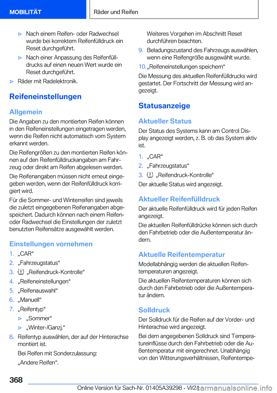 BMW 4 SERIES 2022  Betriebsanleitungen (in German) x�N�a�c�h��e�i�n�e�m��R�e�i�f�e�n�-��o�d�e�r��R�a�d�w�e�c�h�s�e�l
�w�u�r�d�e��b�e�i��k�o�r�r�e�k�t�e�m��R�e�i�f�e�n�f�