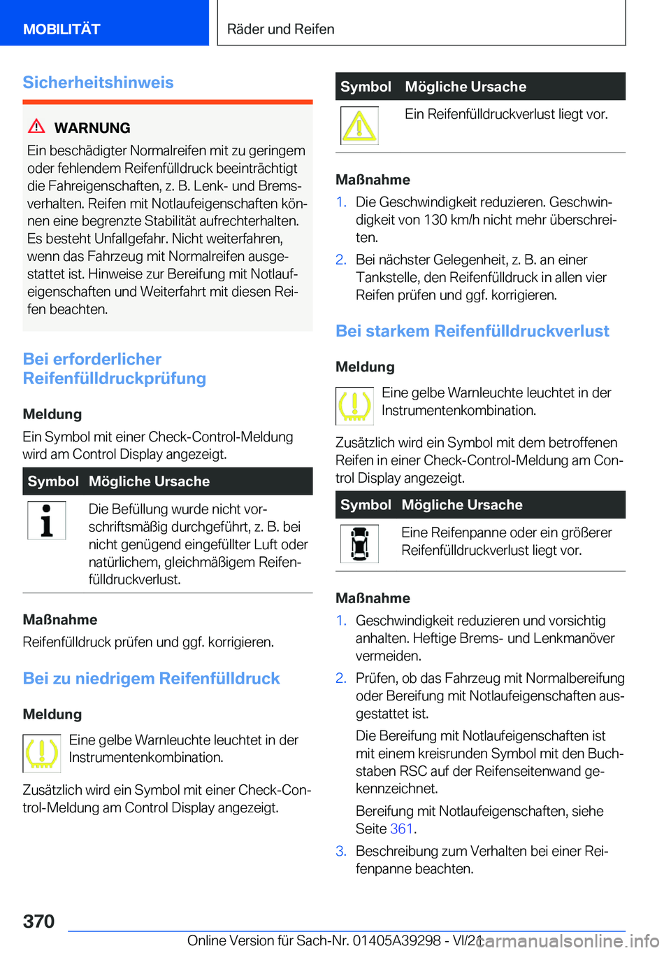 BMW 4 SERIES 2022  Betriebsanleitungen (in German) �S�i�c�h�e�r�h�e�i�t�s�h�i�n�w�e�i�s
�W�A�R�N�U�N�G
�E�i�n��b�e�s�c�h�