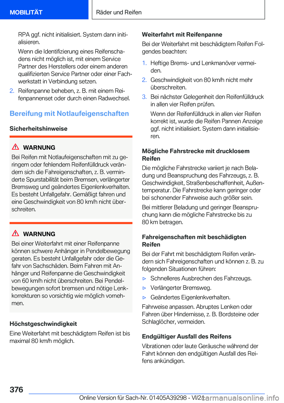 BMW 4 SERIES 2022  Betriebsanleitungen (in German) �R�P�A��g�g�f�.��n�i�c�h�t��i�n�i�t�i�a�l�i�s�i�e�r�t�.��S�y�s�t�e�m��d�a�n�n��i�n�i�t�ij�a�l�i�s�i�e�r�e�n�.
�W�e�n�n��d�i�e��I�d�e�n�t�i�f�i�z�i�e�r�u�n�g��e�i�n�e�s��R�e�i�f�e�n�s�c�h�a
