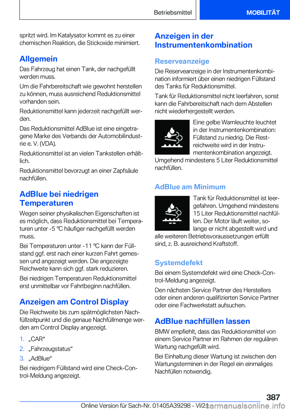 BMW 4 SERIES 2022  Betriebsanleitungen (in German) �s�p�r�i�t�z�t��w�i�r�d�.��I�m��K�a�t�a�l�y�s�a�t�o�r��k�o�m�m�t��e�s��z�u��e�i�n�e�r�c�h�e�m�i�s�c�h�e�n��R�e�a�k�t�i�o�n�,��d�i�e��S�t�i�c�k�o�x�i�d�e��m�i�n�i�m�i�e�r�t�.
�A�l�l�g�e�m�e�