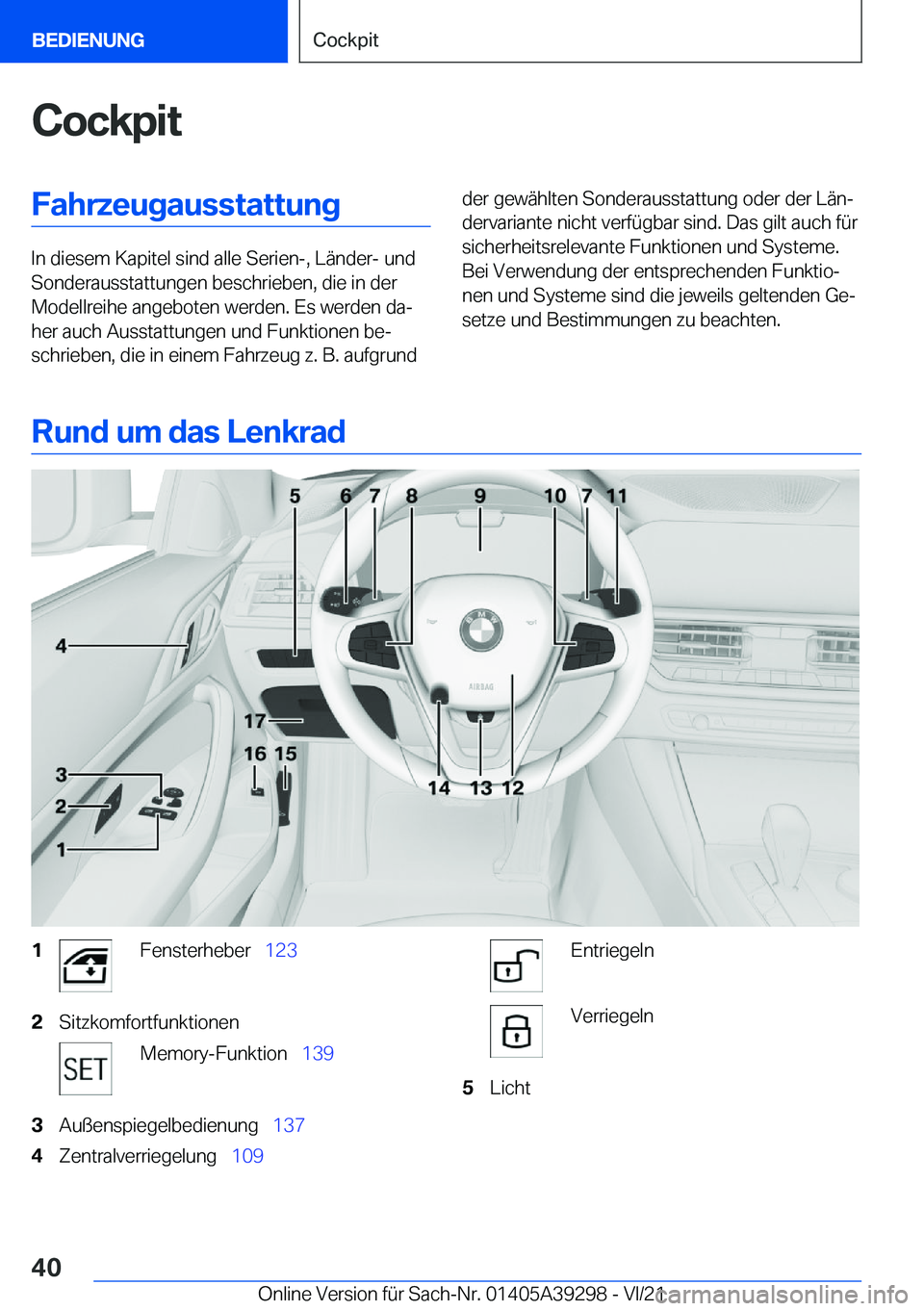 BMW 4 SERIES 2022  Betriebsanleitungen (in German) �C�o�c�k�p�i�t�F�a�h�r�z�e�u�g�a�u�s�s�t�a�t�t�u�n�g
�I�n��d�i�e�s�e�m��K�a�p�i�t�e�l��s�i�n�d��a�l�l�e��S�e�r�i�e�n�-�,��L�