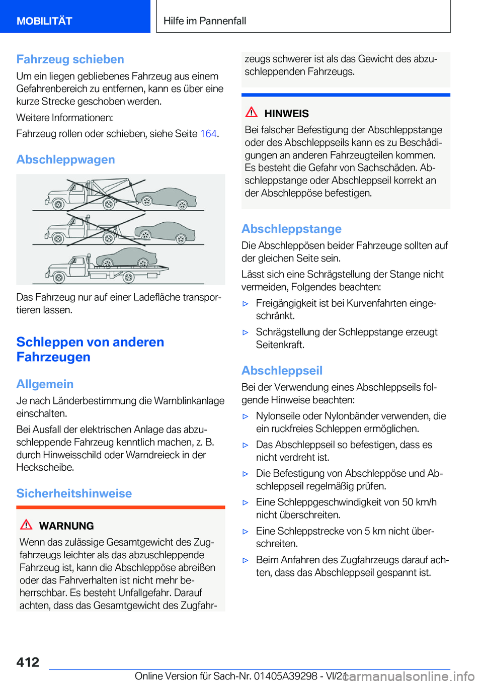 BMW 4 SERIES 2022  Betriebsanleitungen (in German) �F�a�h�r�z�e�u�g��s�c�h�i�e�b�e�n
�U�m��e�i�n��l�i�e�g�e�n��g�e�b�l�i�e�b�e�n�e�s��F�a�h�r�z�e�u�g��a�u�s��e�i�n�e�m
�G�e�f�a�h�r�e�n�b�e�r�e�i�c�h��z�u��e�n�t�f�e�r�n�e�n�,��k�a�n�n��e�s�