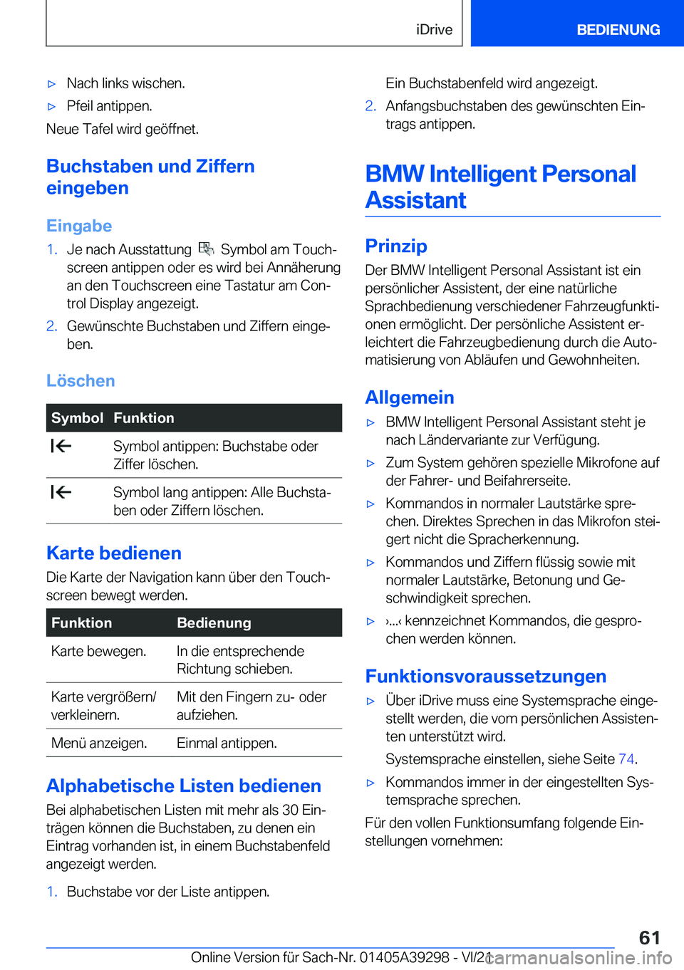 BMW 4 SERIES 2022  Betriebsanleitungen (in German) x�N�a�c�h��l�i�n�k�s��w�i�s�c�h�e�n�.x�P�f�e�i�l��a�n�t�i�p�p�e�n�.
�N�e�u�e��T�a�f�e�l��w�i�r�d��g�e�